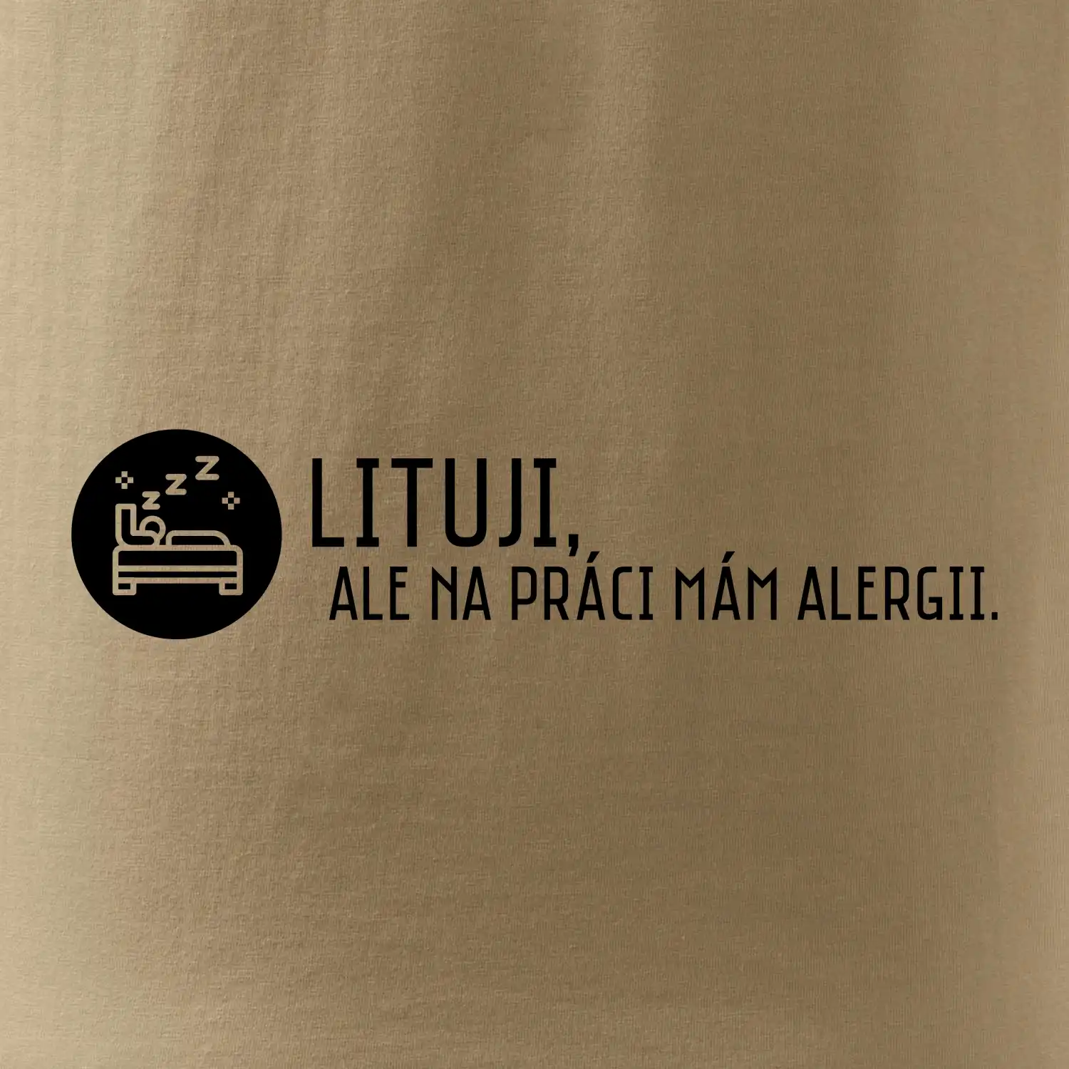 Lituji na práci mám alergii