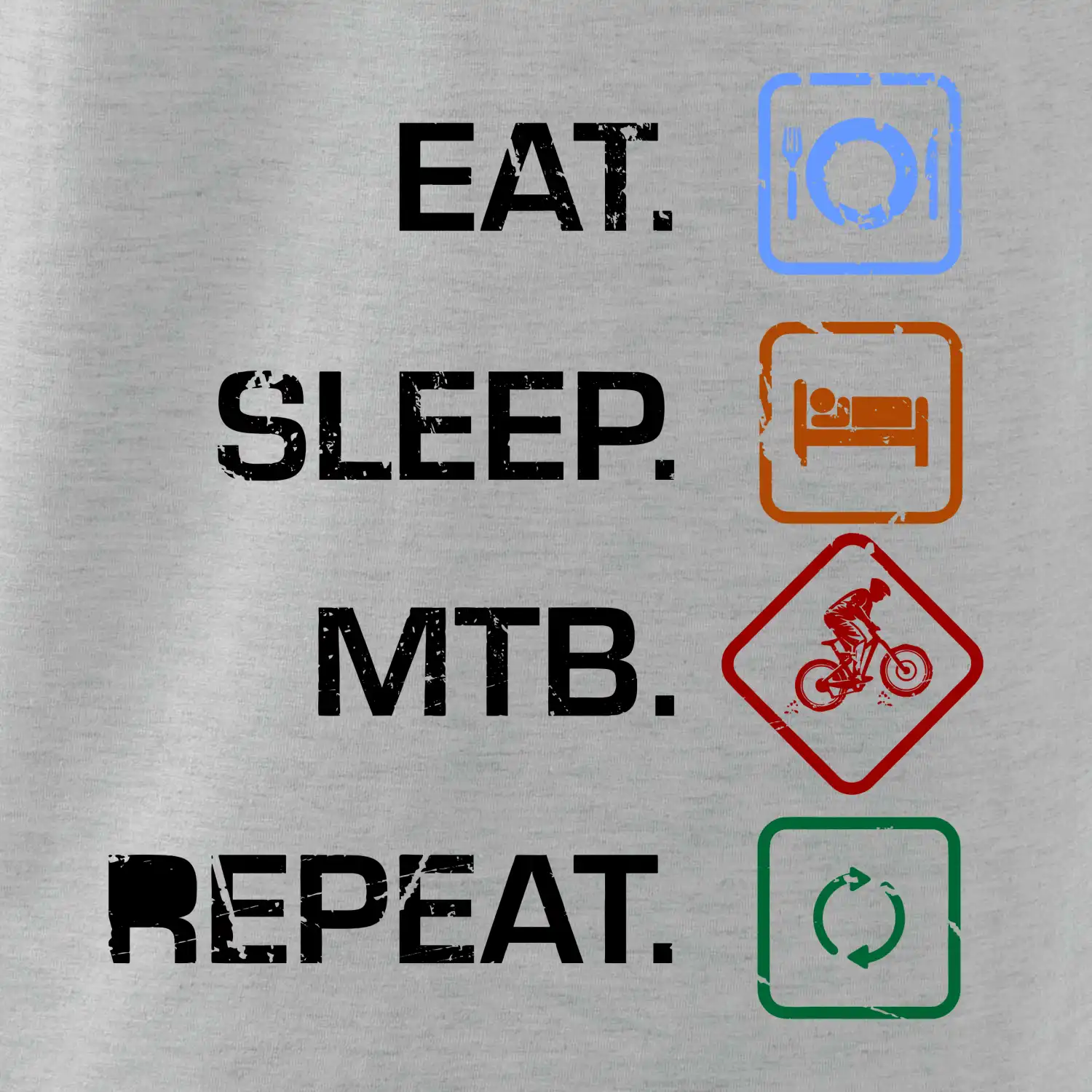 Eat sleep MTB repeat