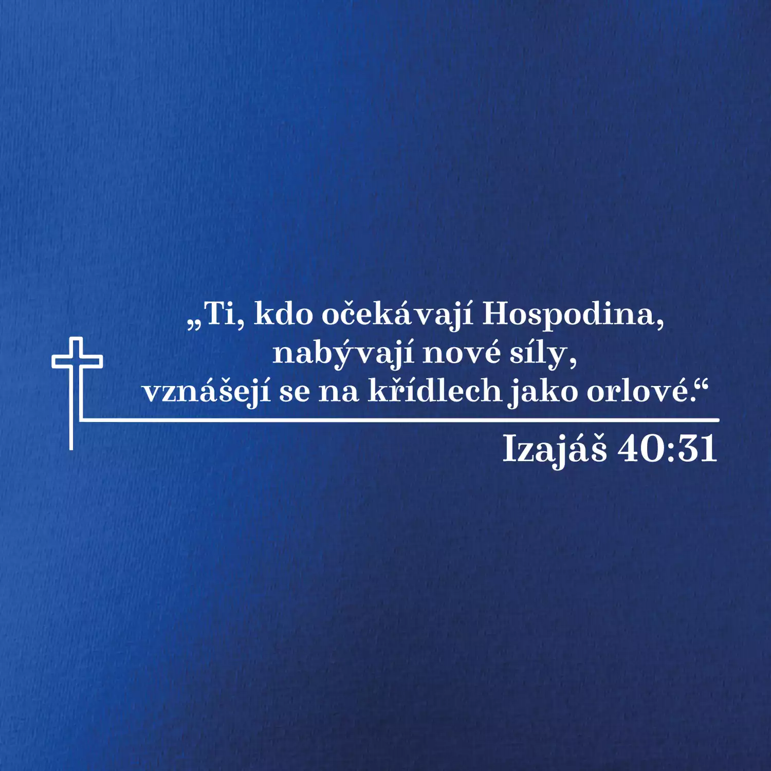 Citáty z bible - Izajáš 40:31