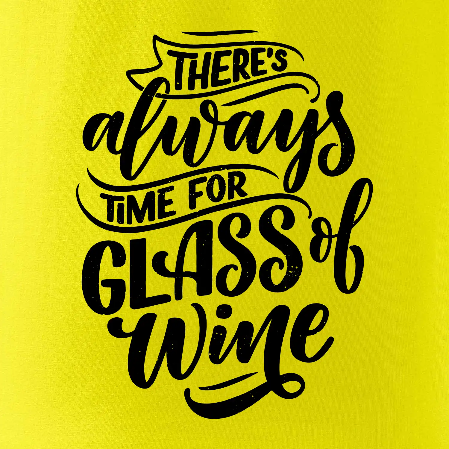 There always time for glass of wine