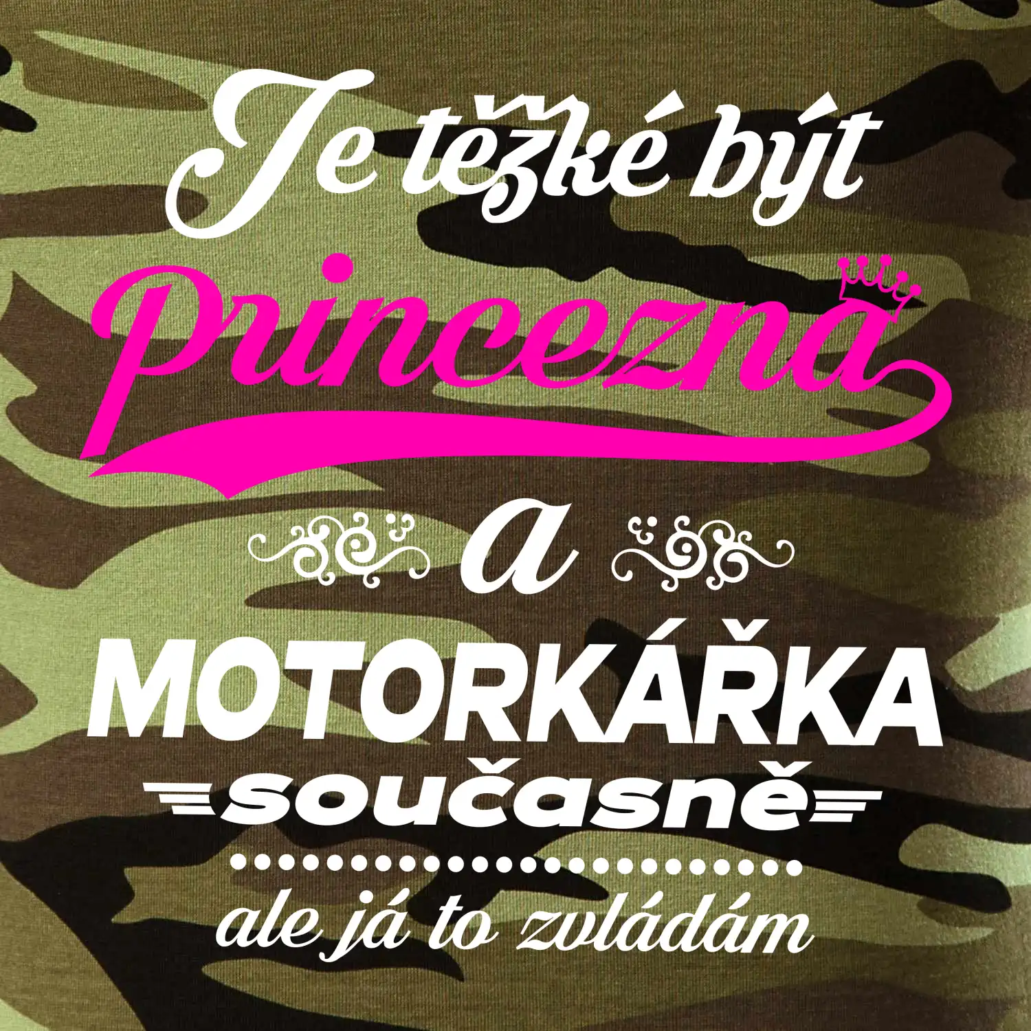 Je těžké být princezna - motorkářka