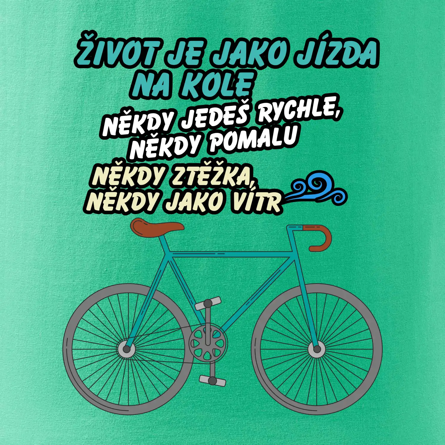 Život je jako jízda na kole