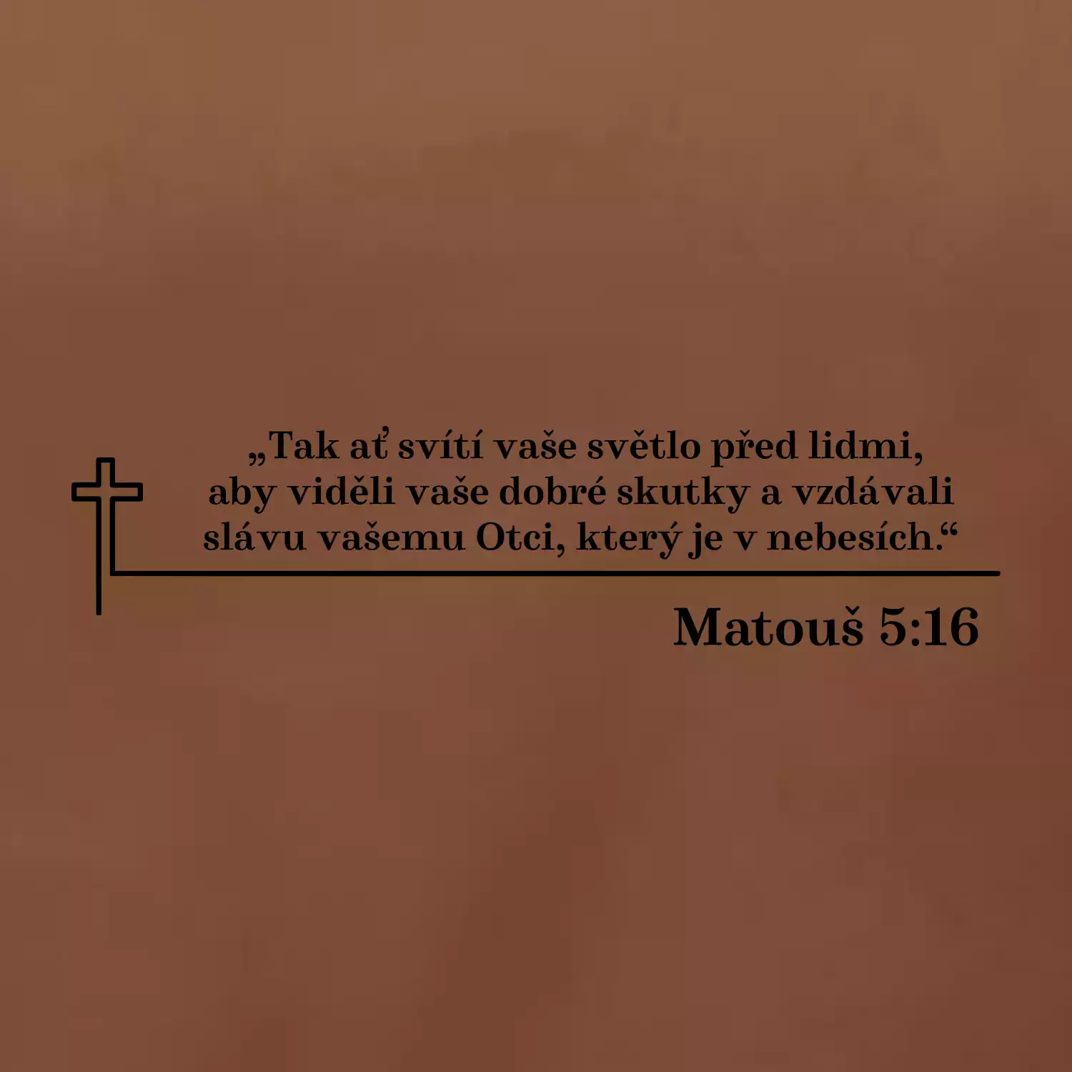 Citáty z bible - Matouš 5:16