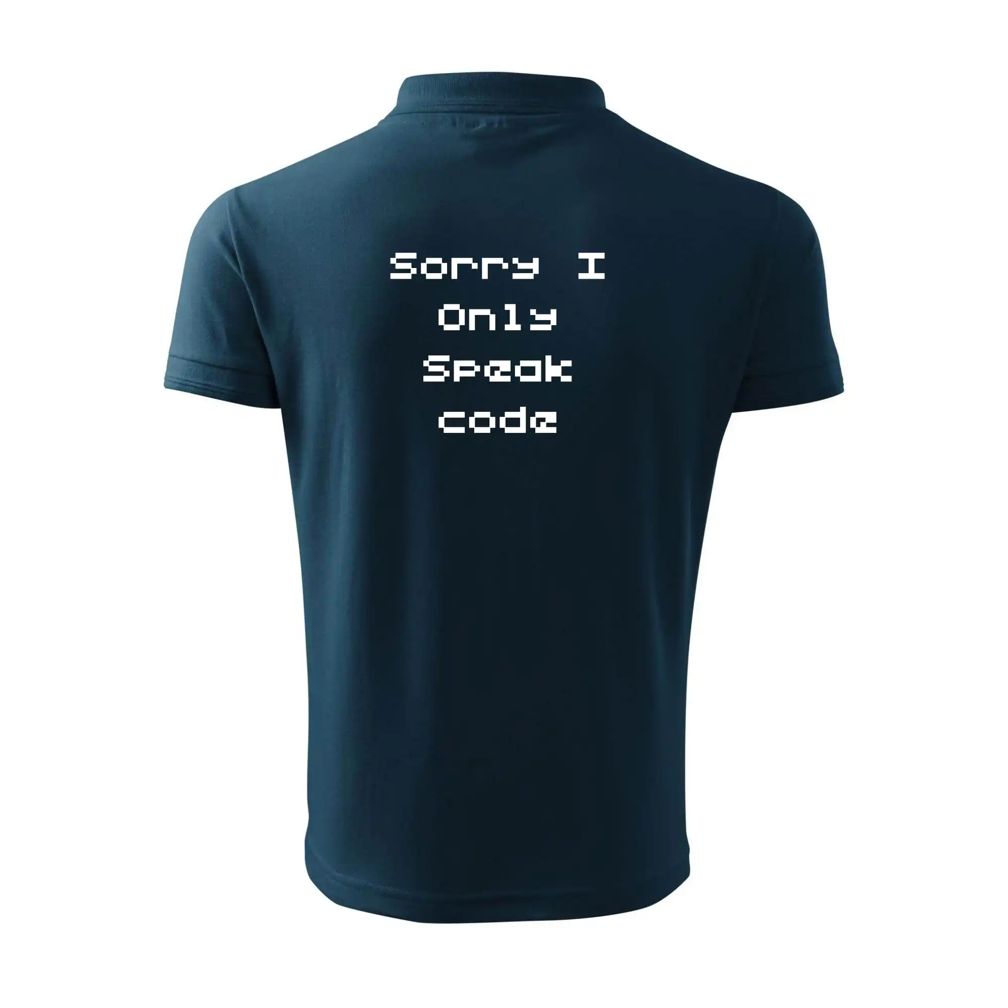 Sorry I Only Speak code