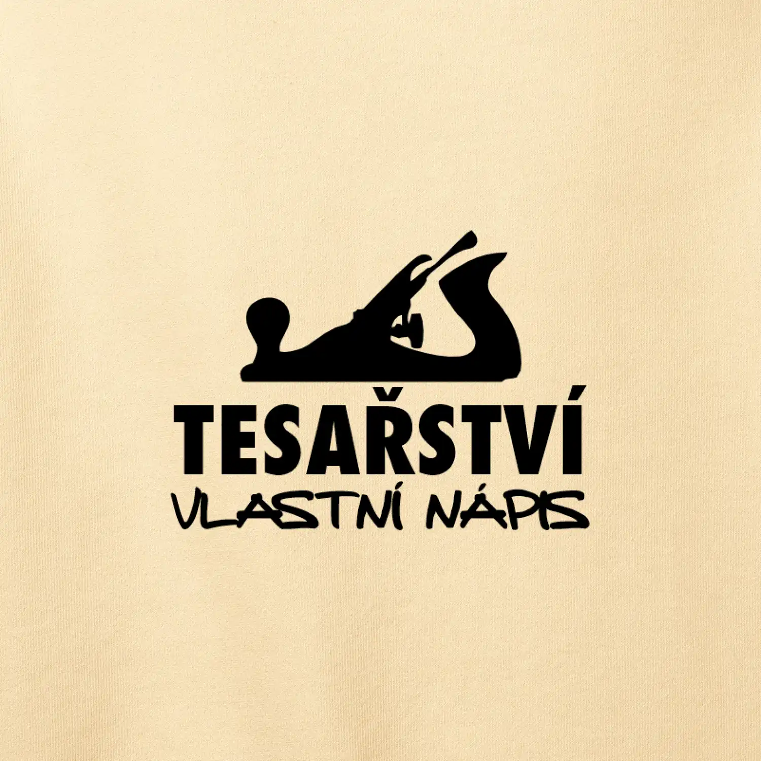 Tesařství - hoblík (vlastní nápis)