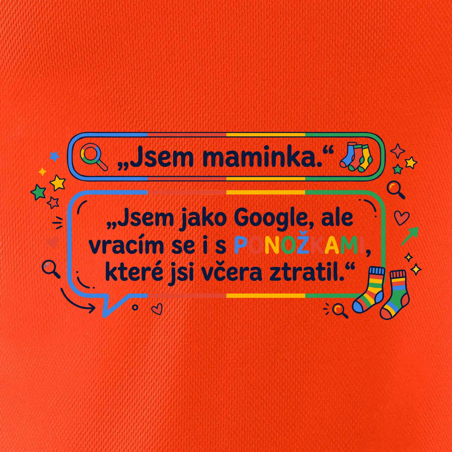 Jsem maminka. Jsem jako Google