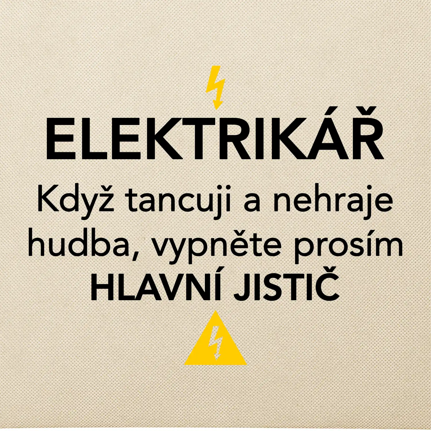 Elektrikář - hlavní jistič - Nápis na zádech