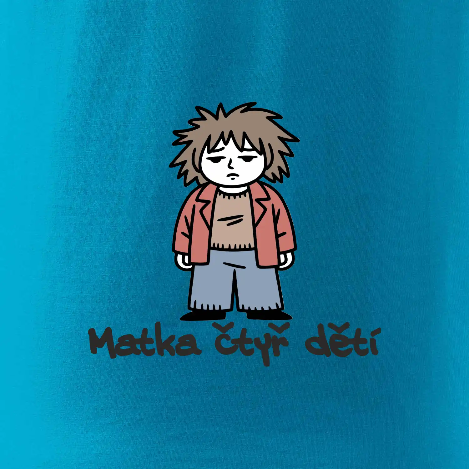 Unavená matka čtyř dětí