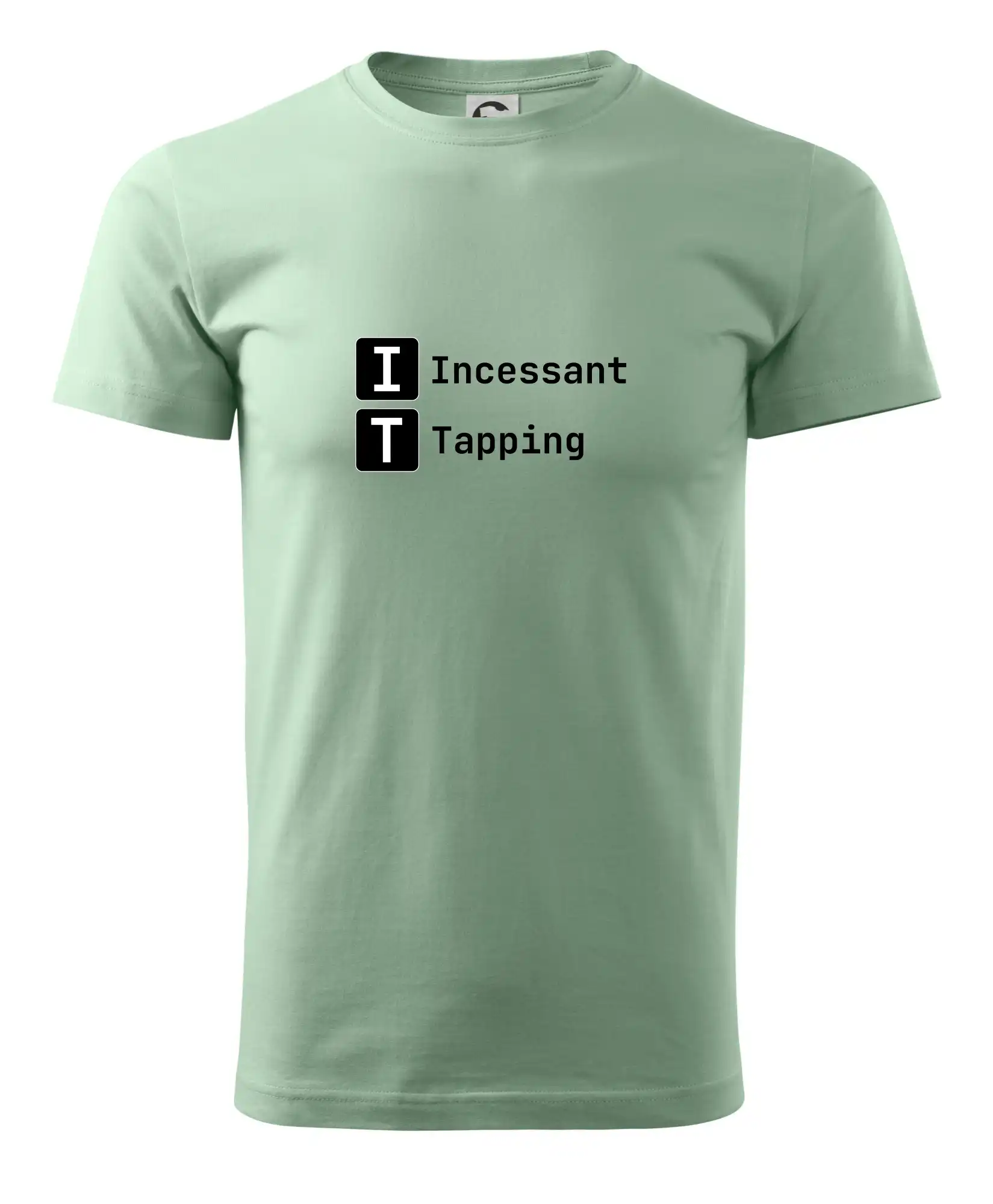 IT Nápis Incessant Tapping