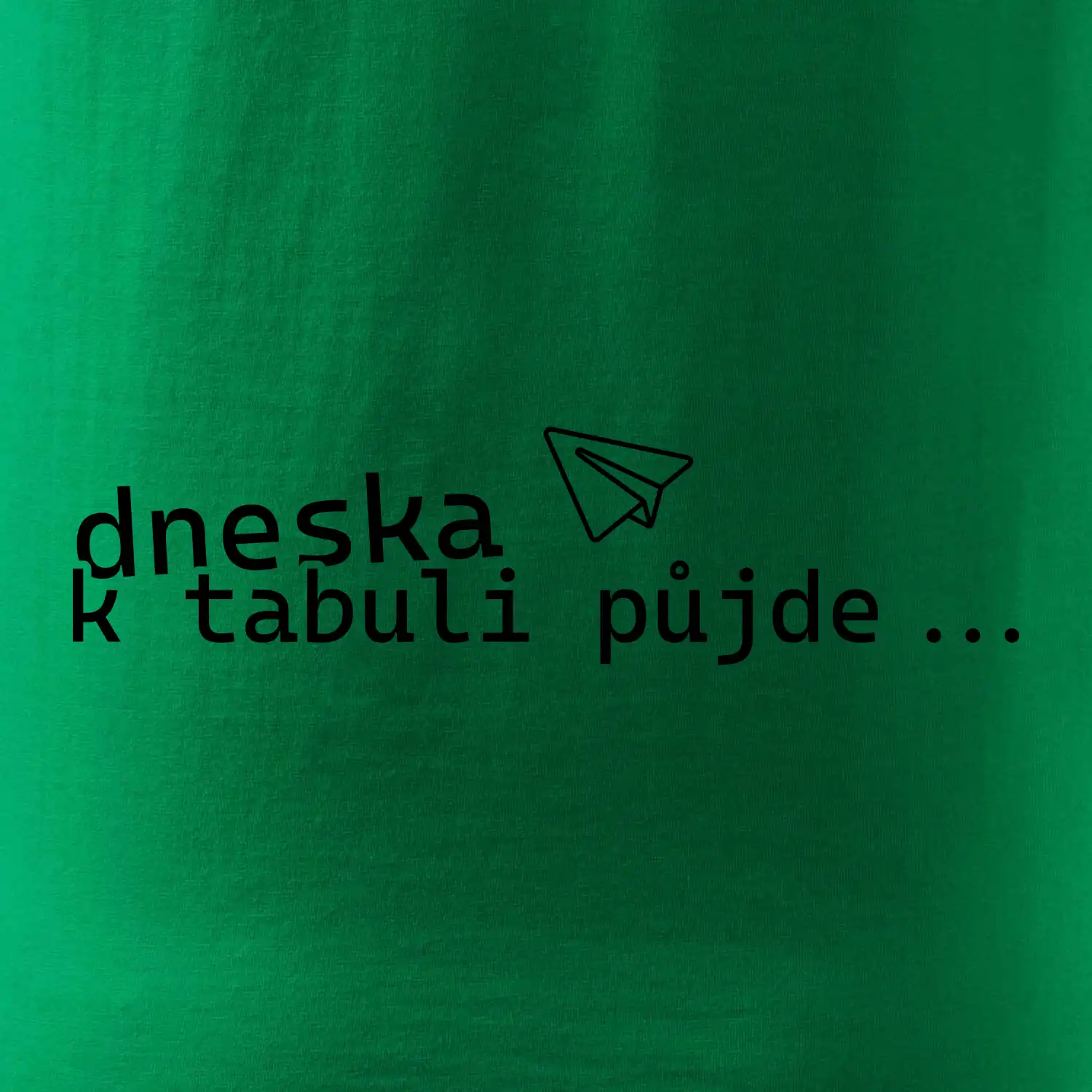 Dneska k tabuli půjde