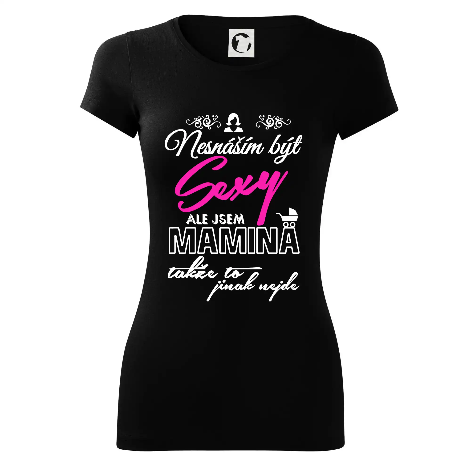 Nesnáším být sexy - Mamina