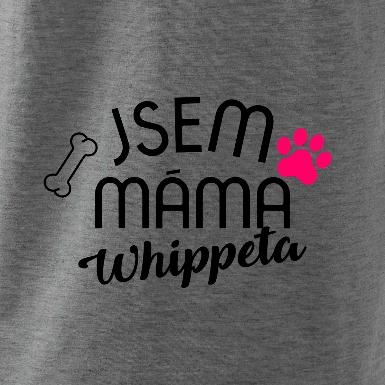 Jsem máma Whippeta
