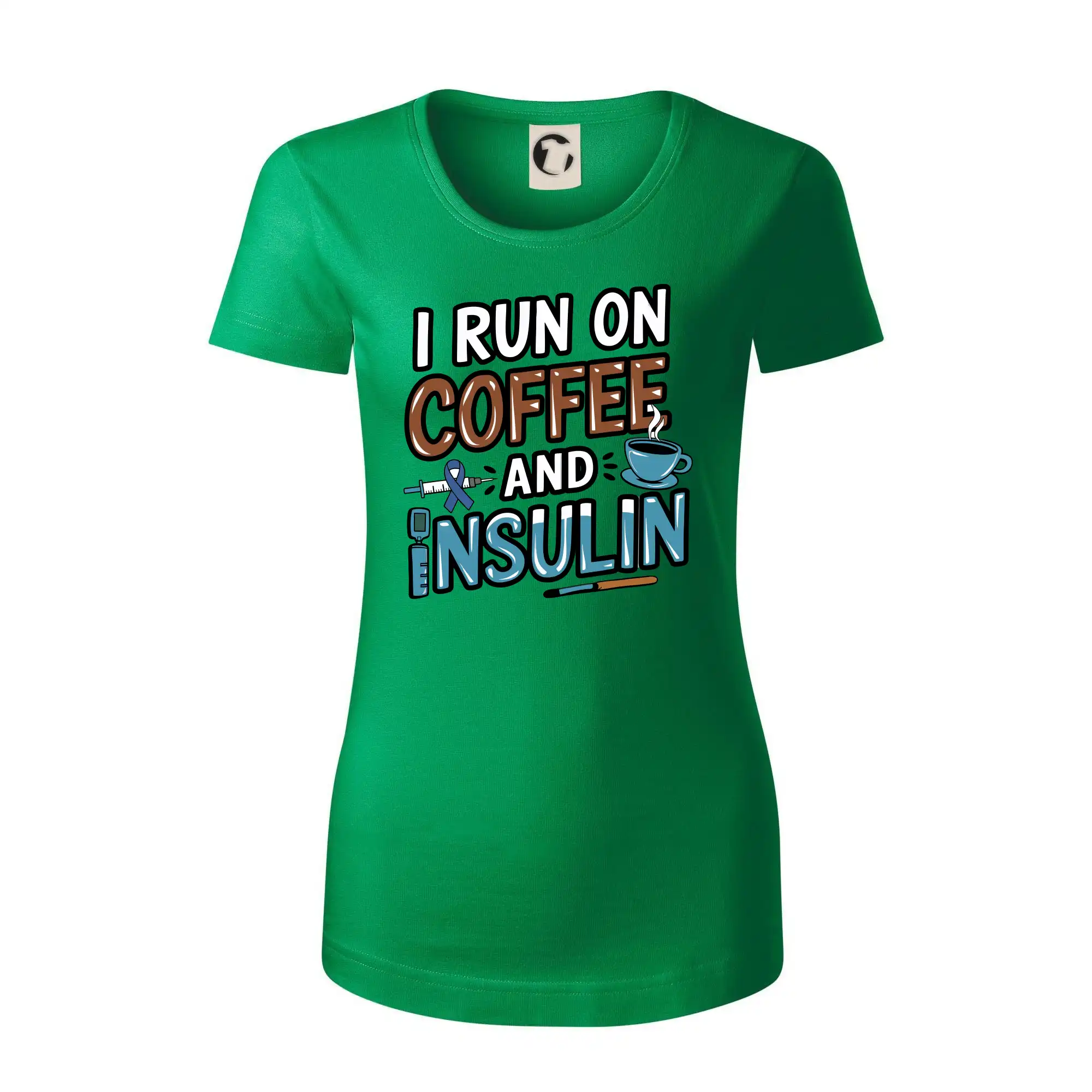 I Run On Coffee And Insulin