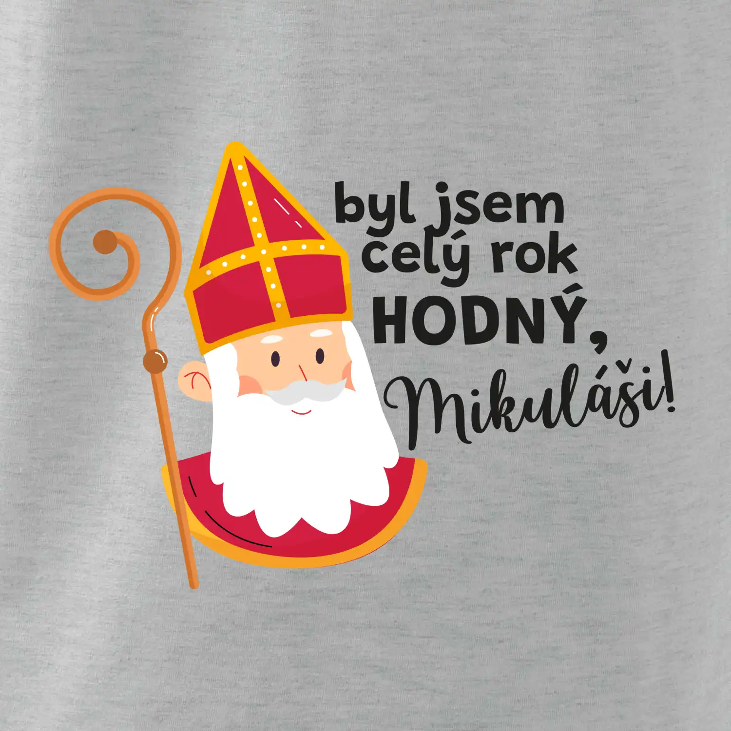 Byl jsem celý rok hodný, Mikuláši!
