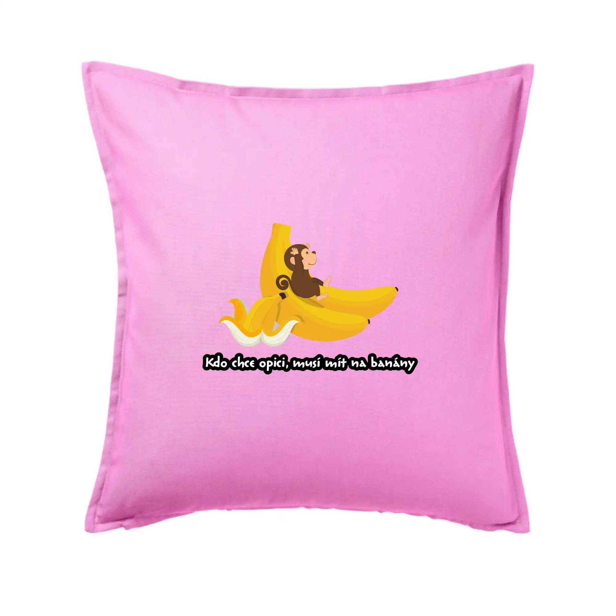 Kdo chce opici, musí mít na banány