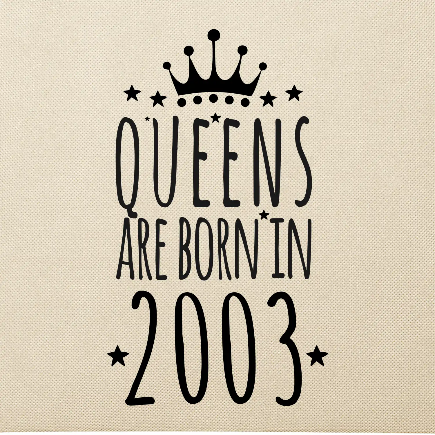 Queens are born in 2003