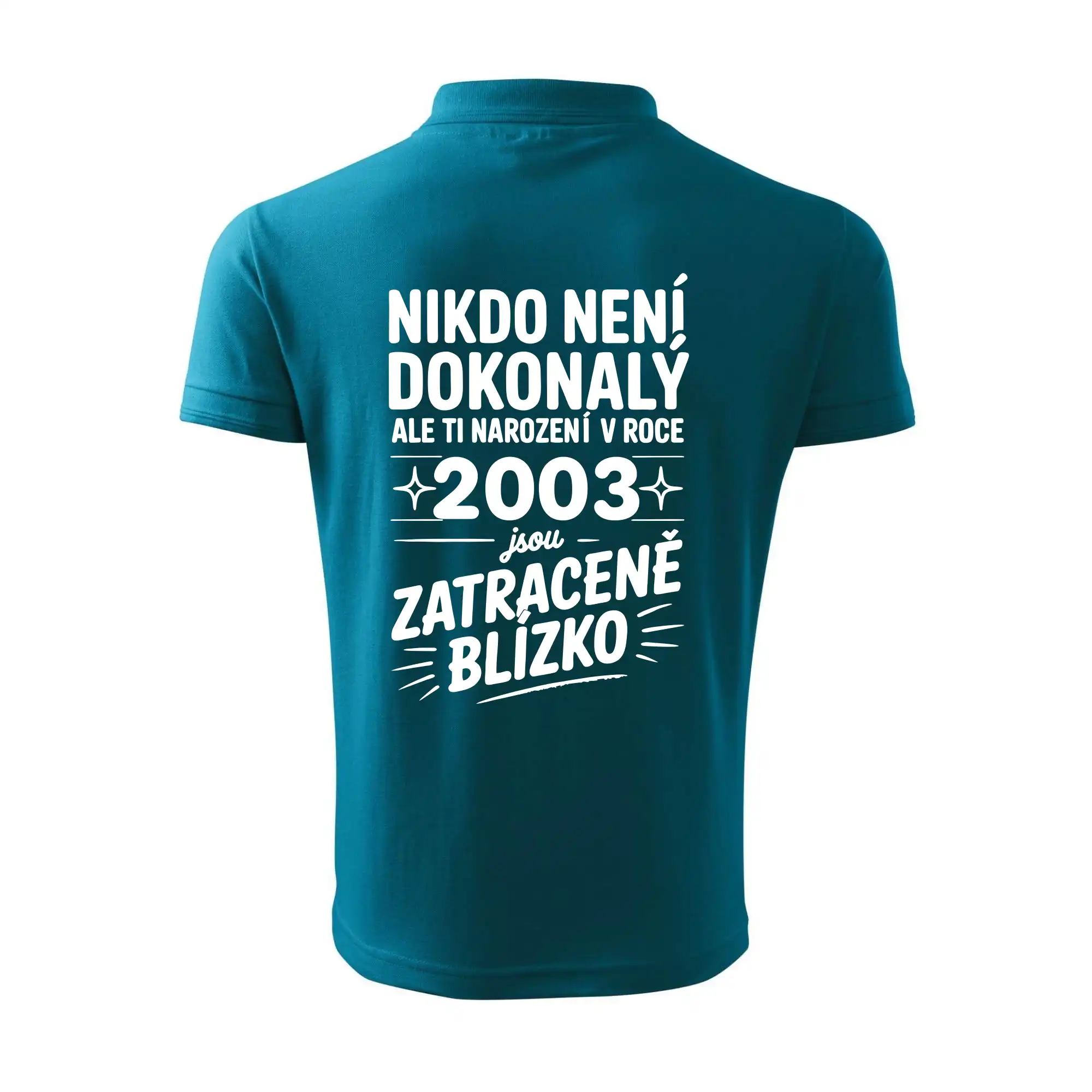 Nikdo není dokonalý ale ti narození v roce 2003 jsou zatraceně blízko