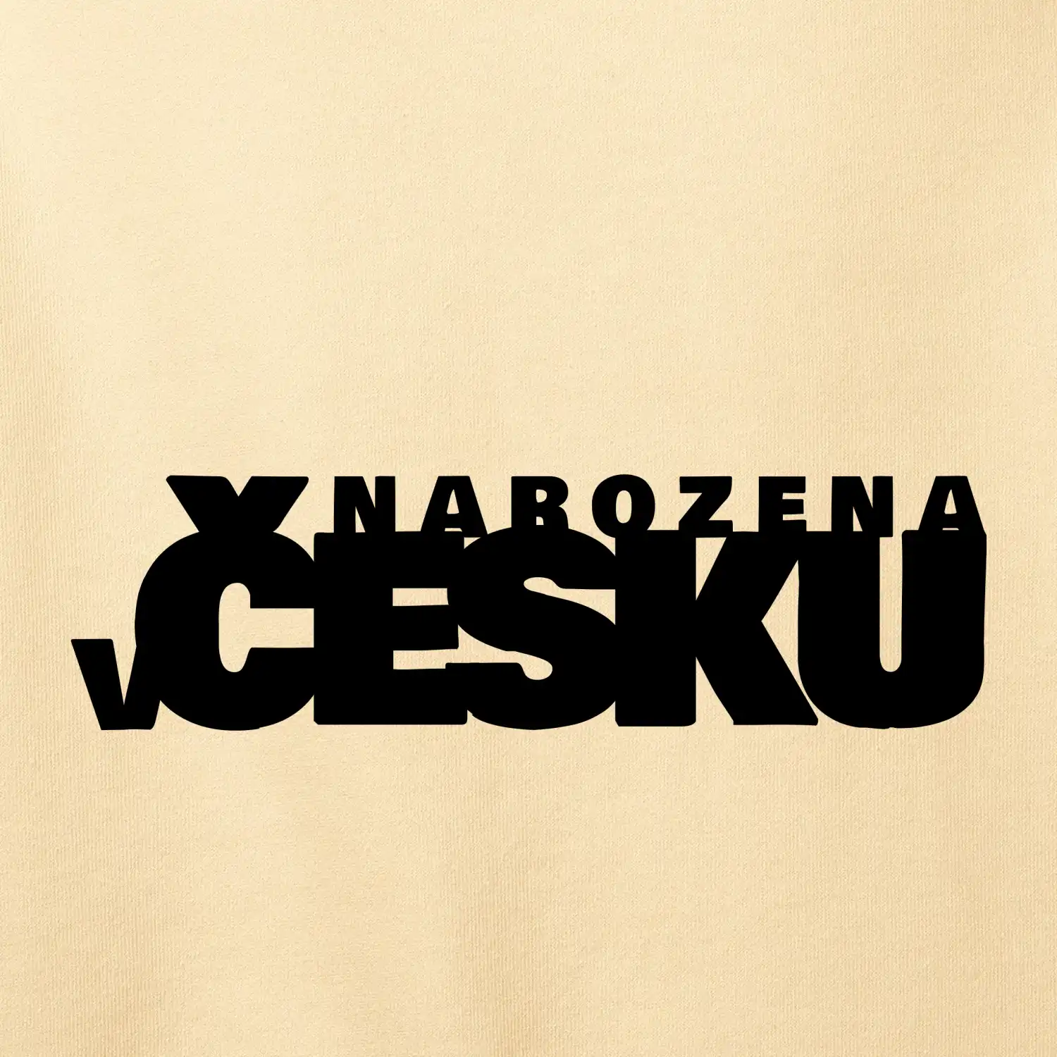 Nápis - Narozena v Česku