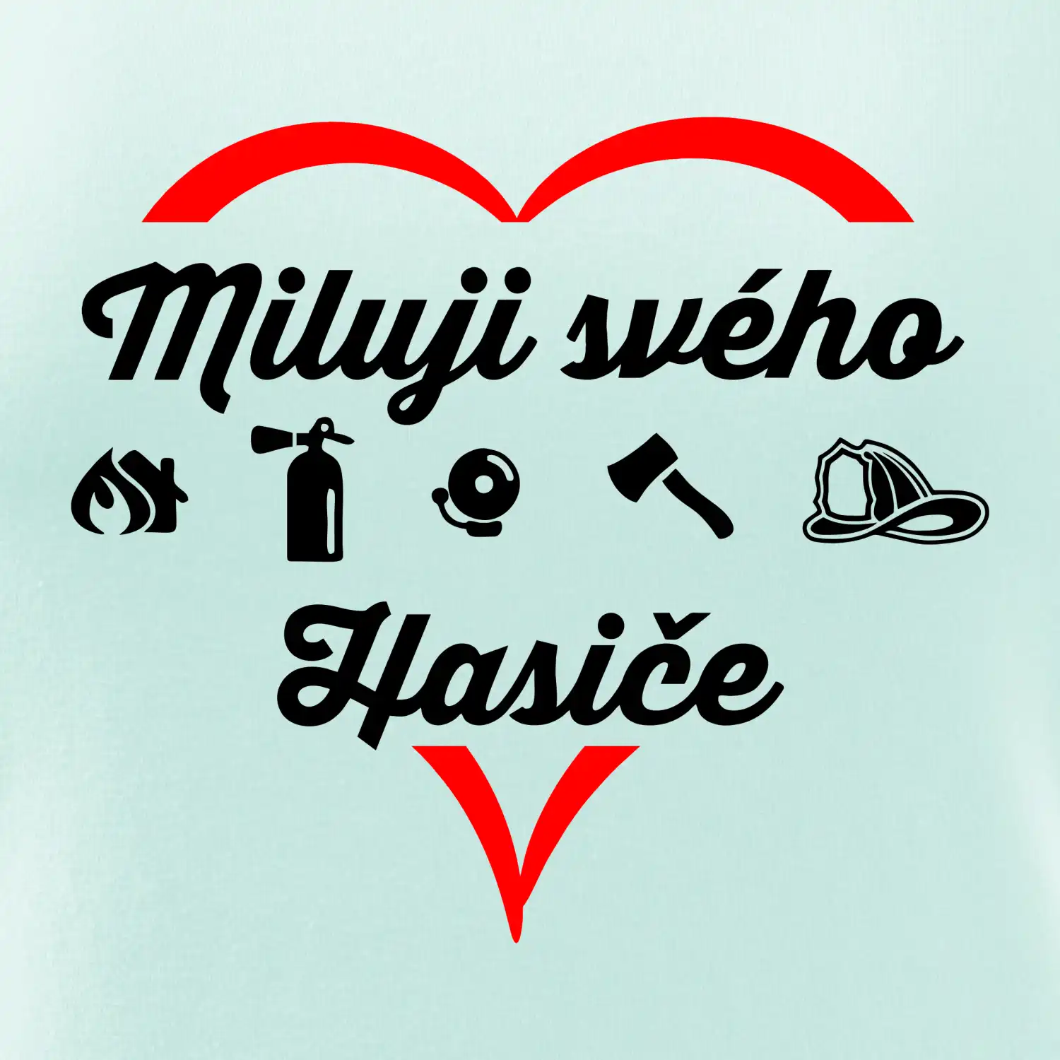 Miluji svého hasiče