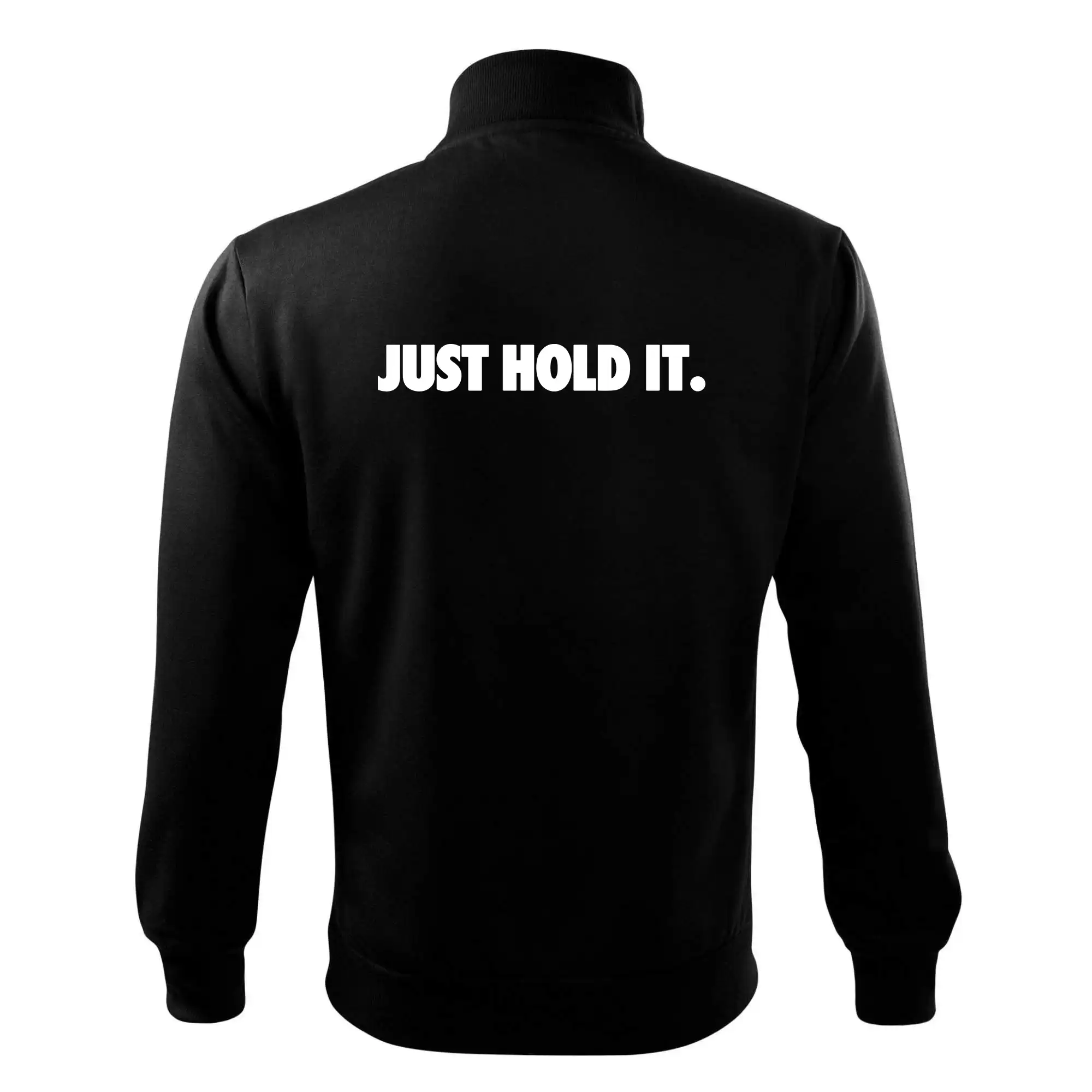 Just hold it