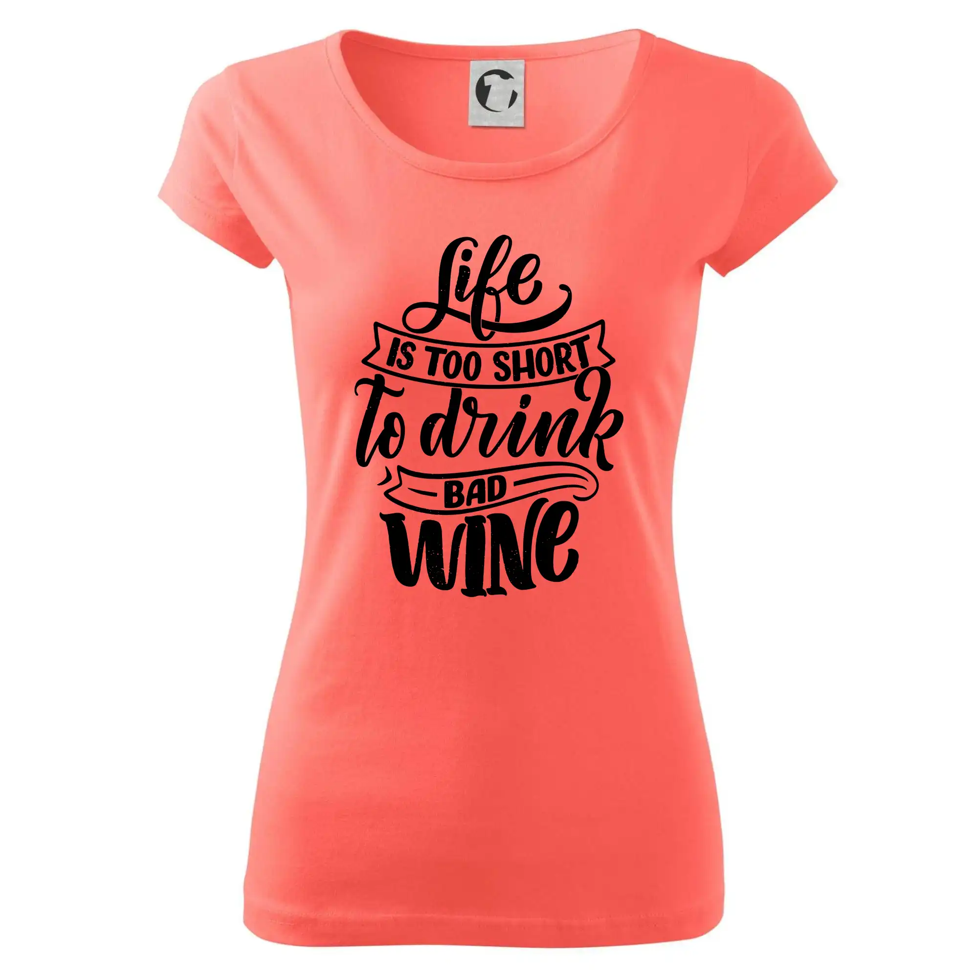 Life is a short to drink bad wine psací