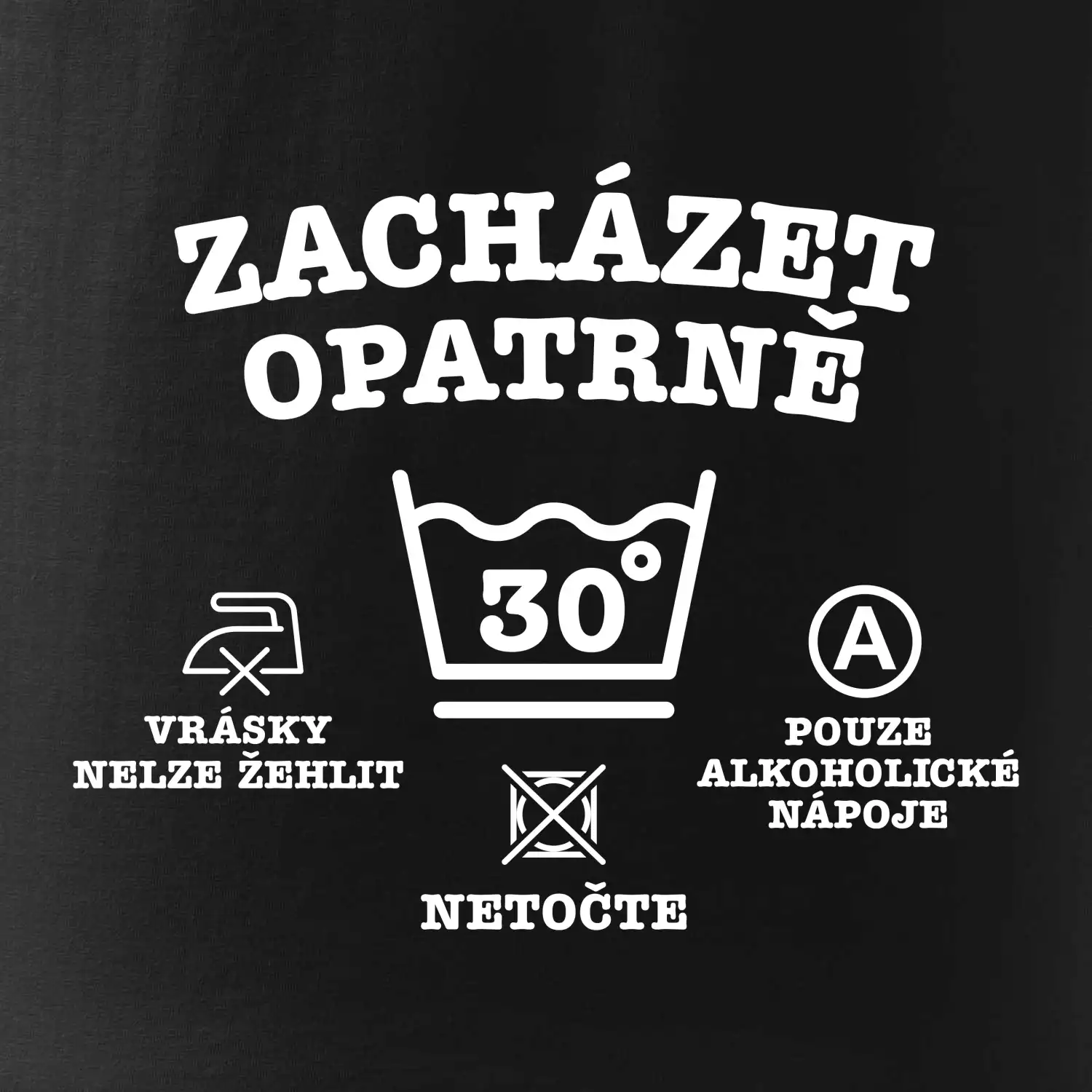 Zacházet opatrně 30