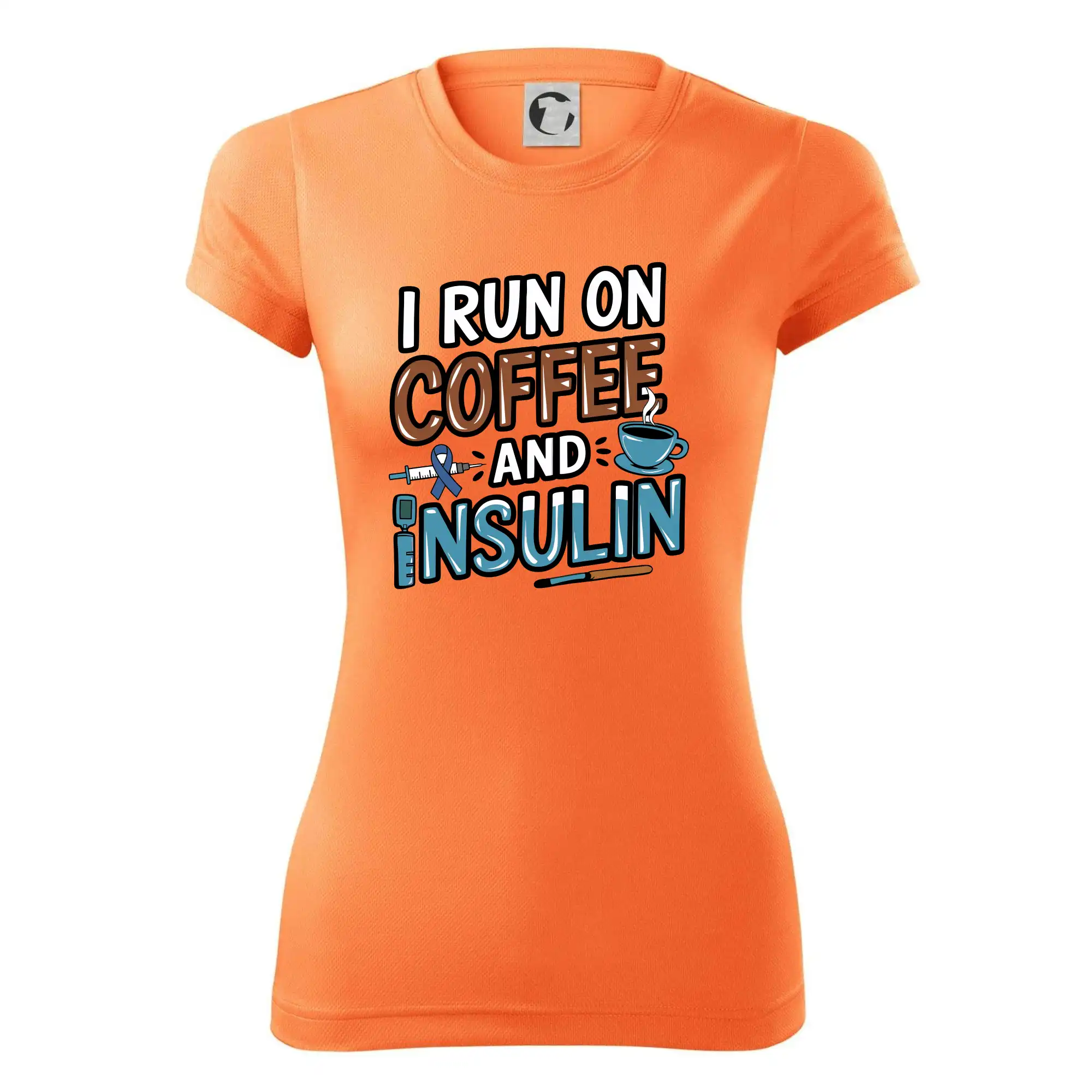 I Run On Coffee And Insulin