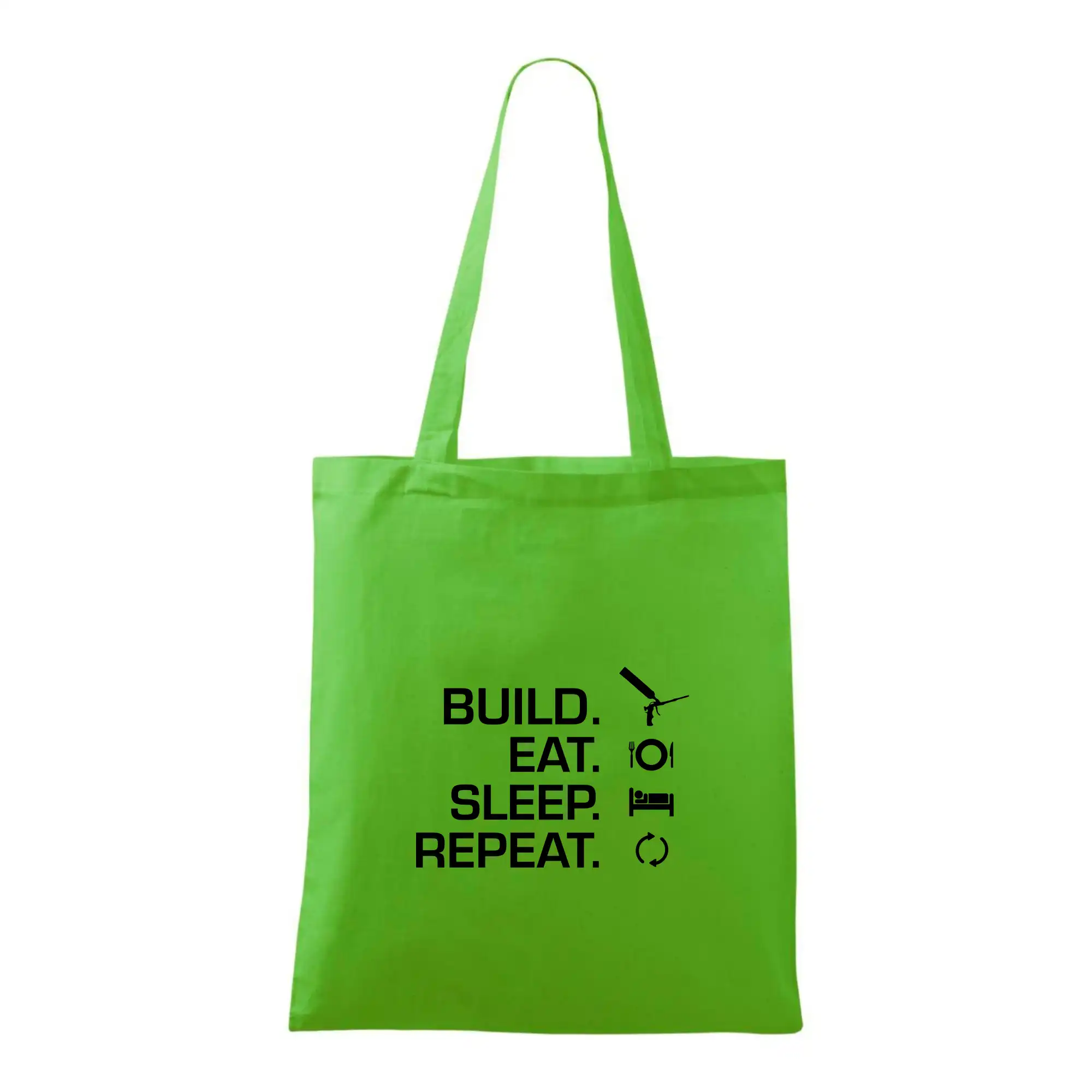 Build eat sleep repeat - montážní pěna