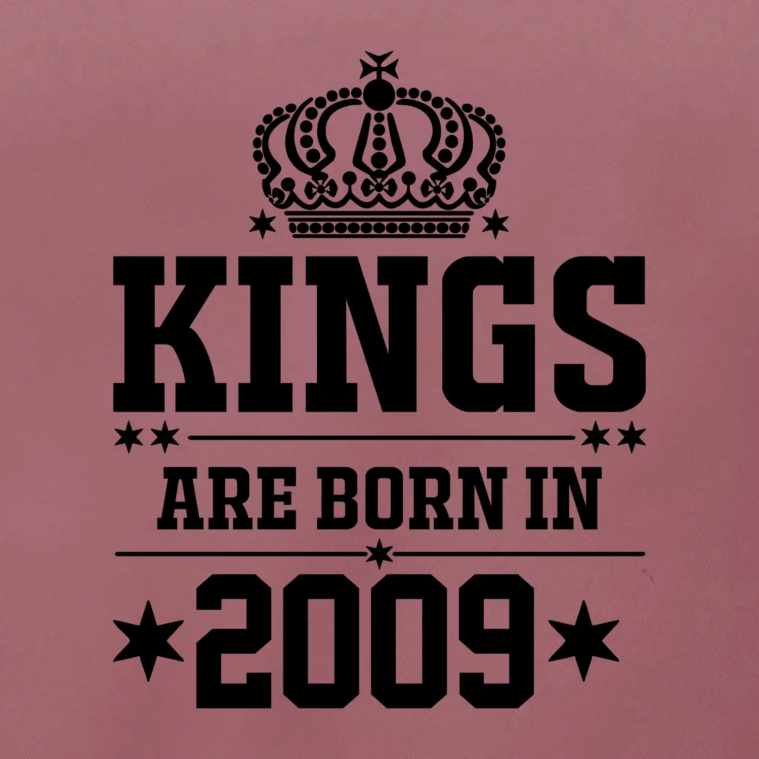 Kings are born in 2009