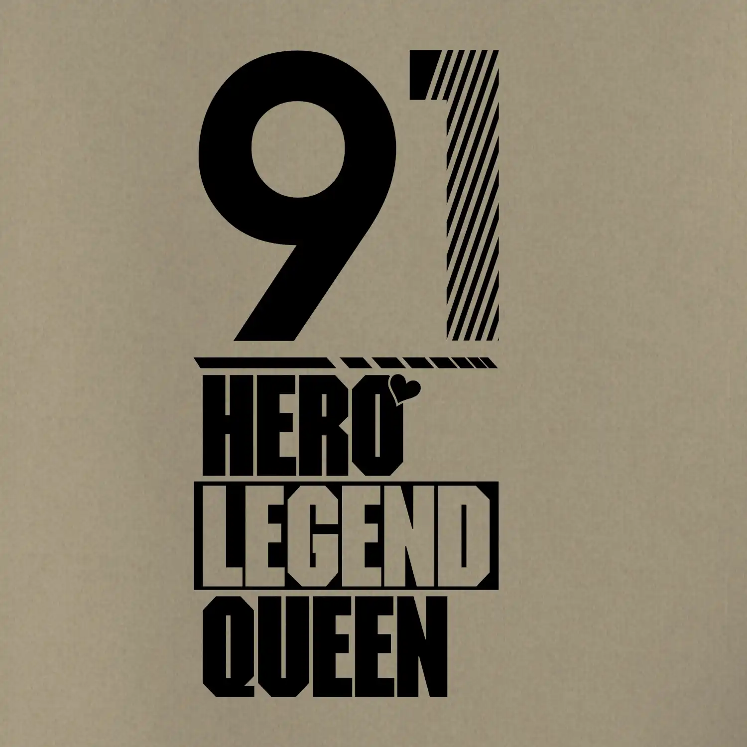 Hero, Legend, Queen 1991