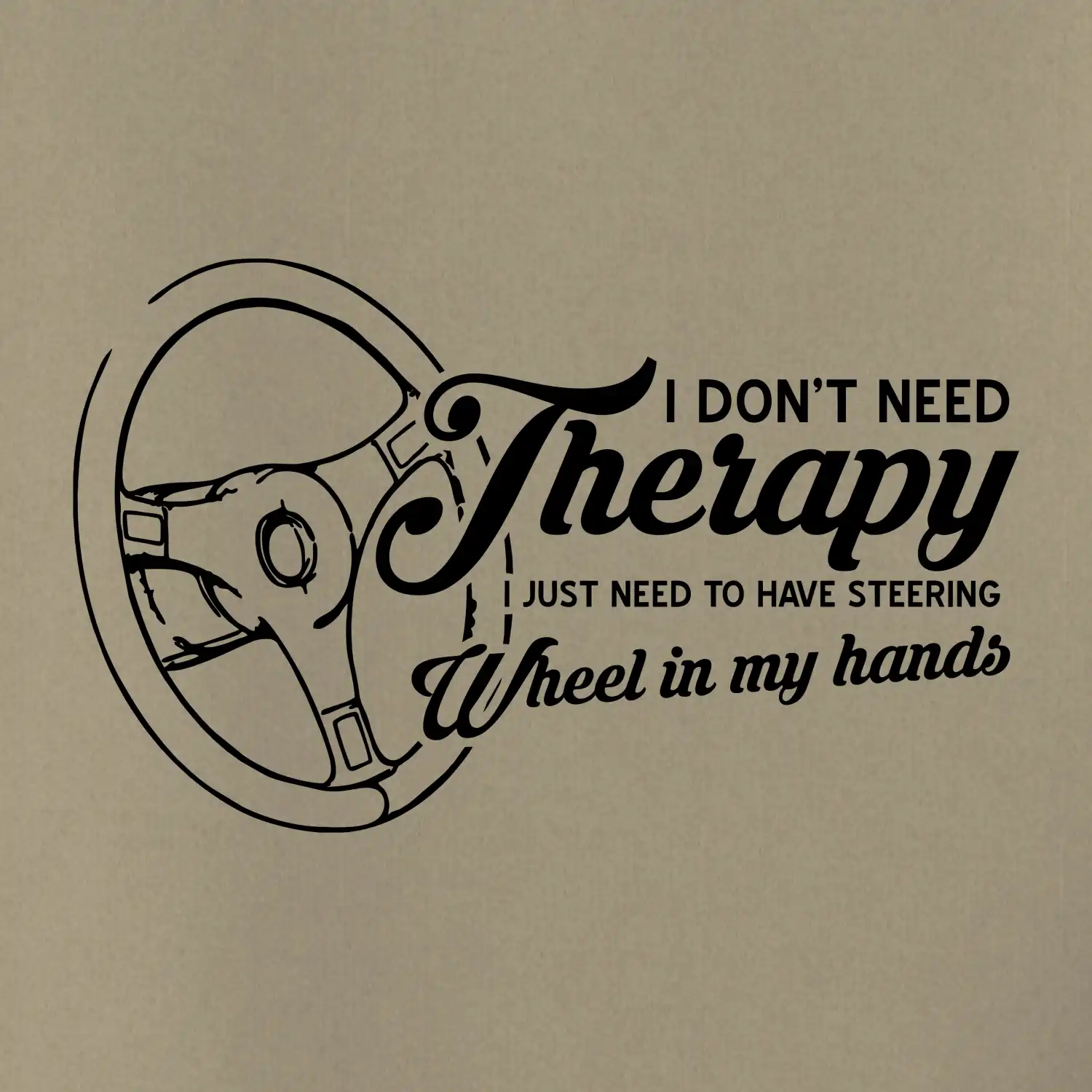 I don't need therapy wheel in my hands (vedle sebe)