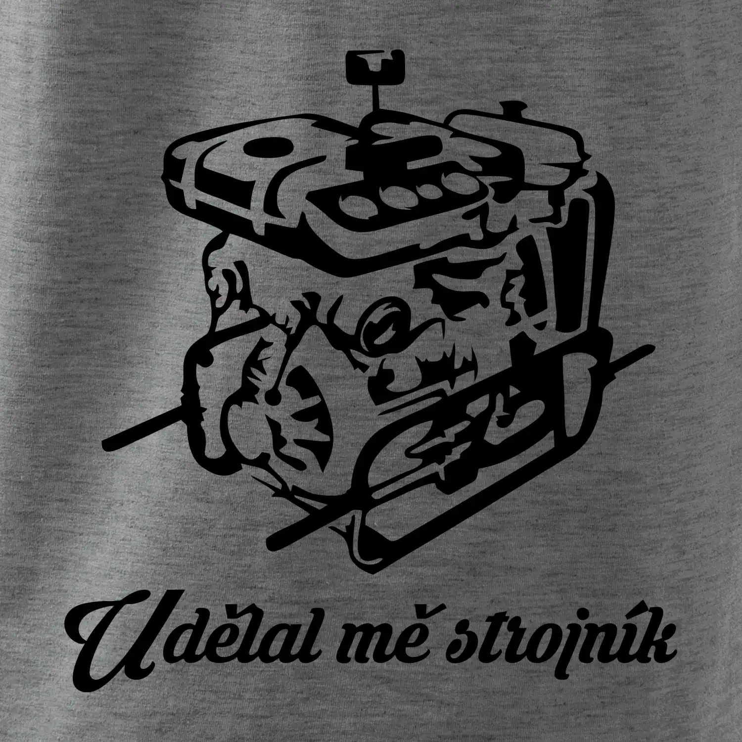 Udělal mě strojník