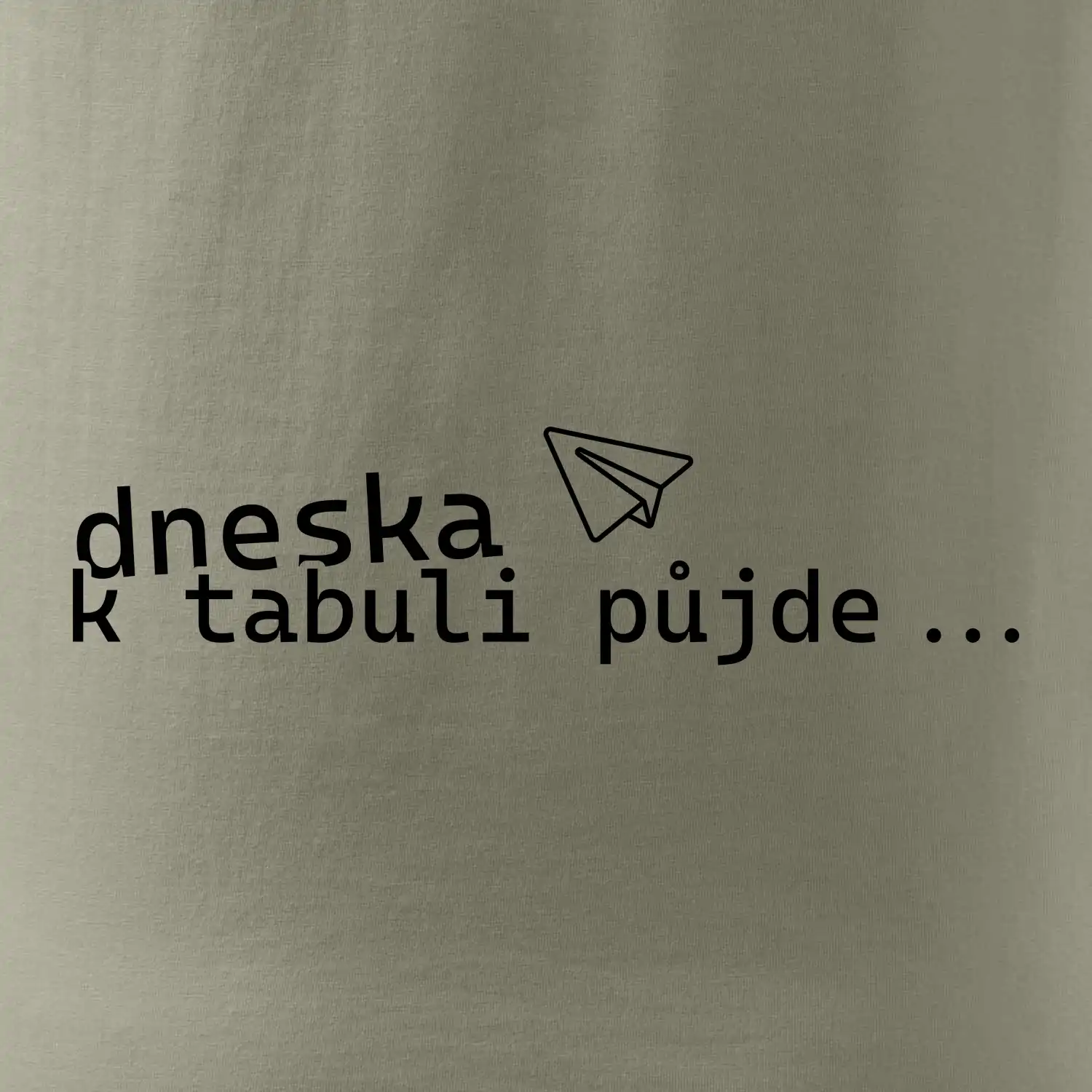 Dneska k tabuli půjde