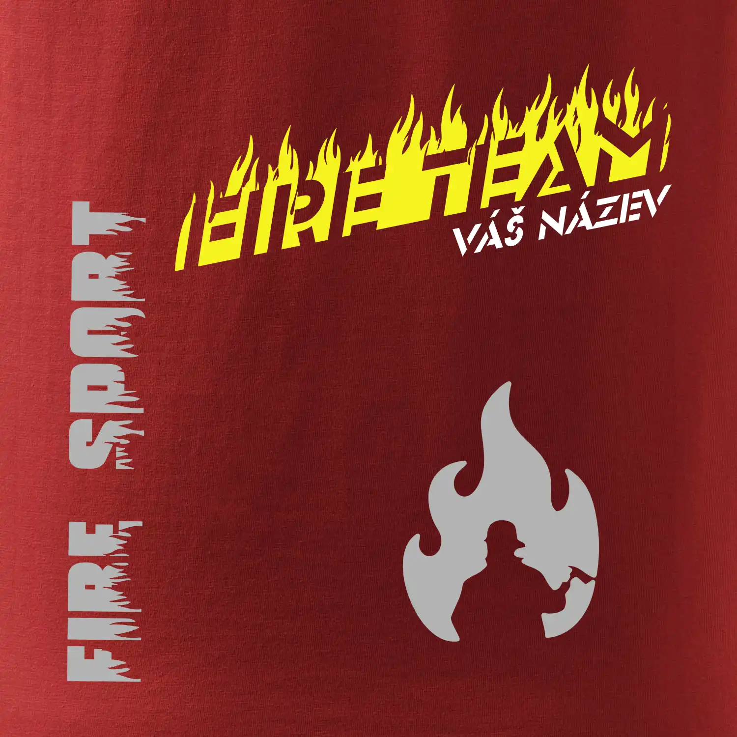 Fire team - oheň - Váš název
