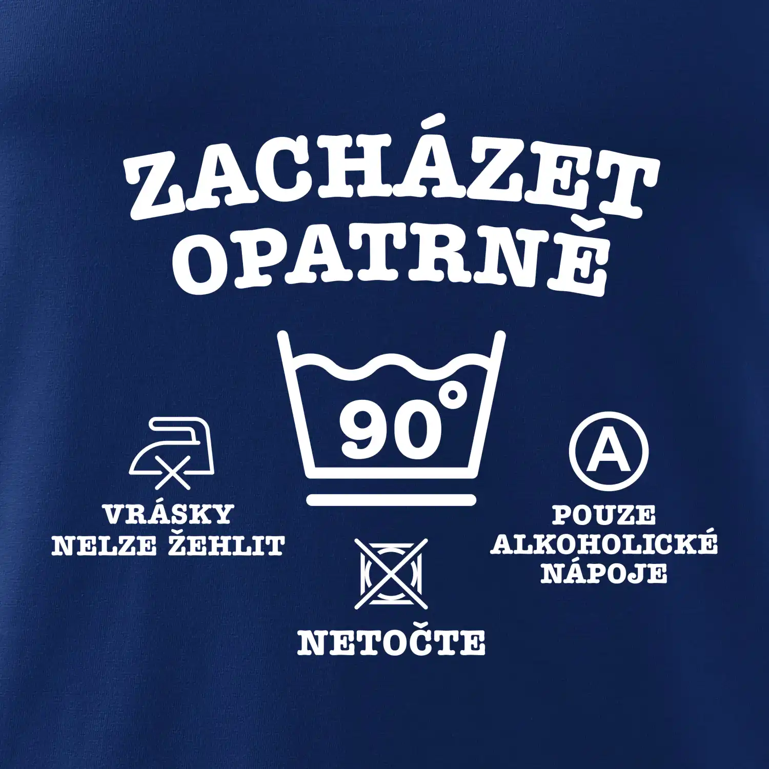 Zacházet opatrně 90