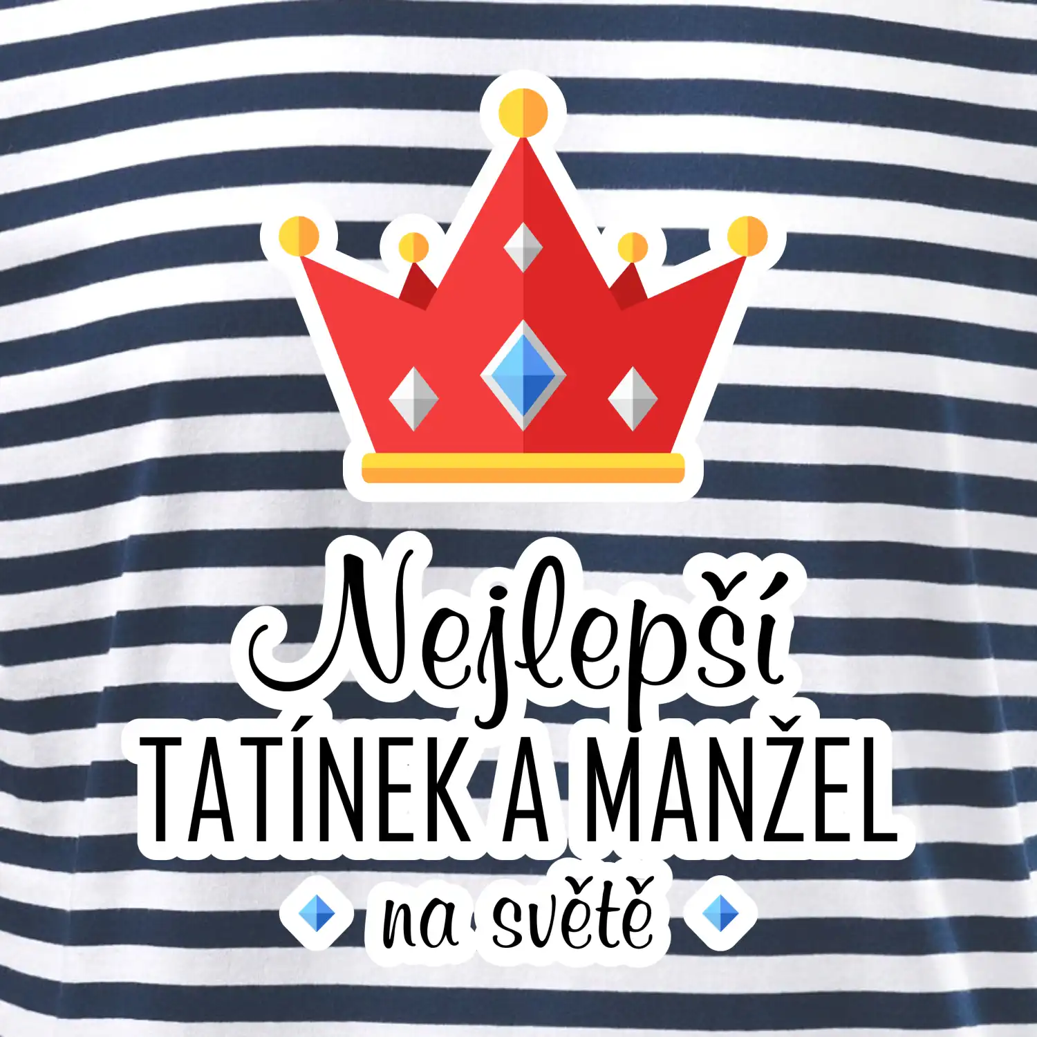 Koruna - Nejlepší tatínek a manžel