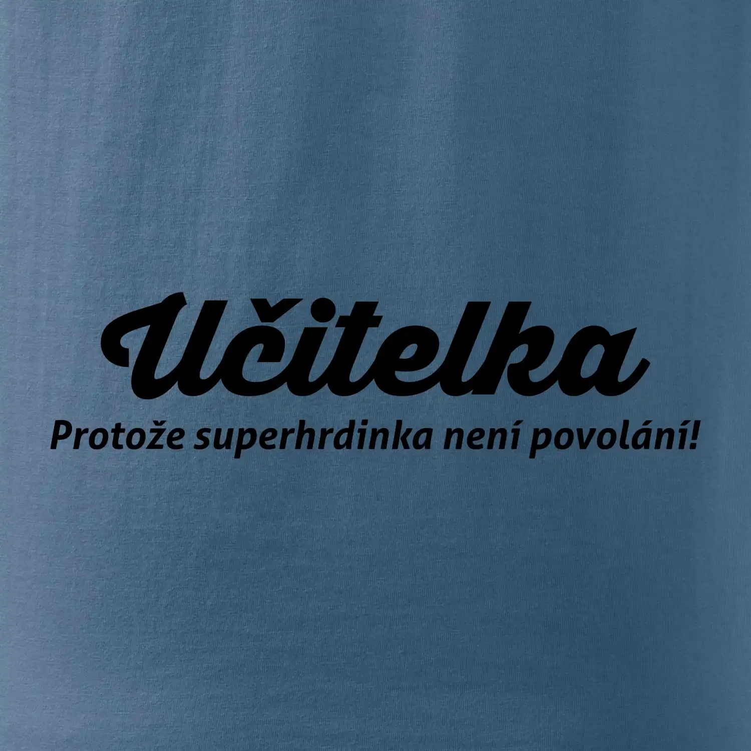Učitel - superhrdina
