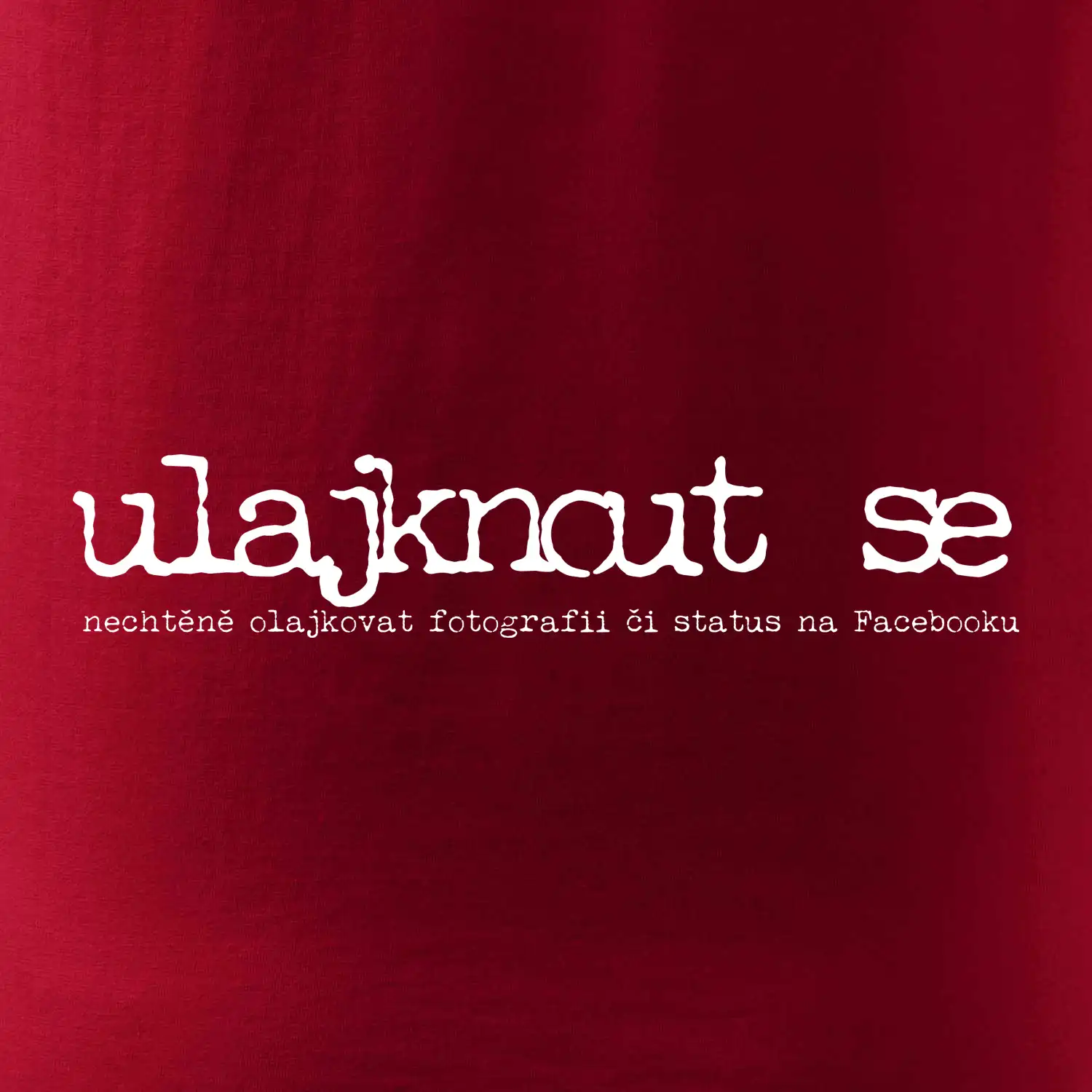 Čeština 2.0 - ulajknout se