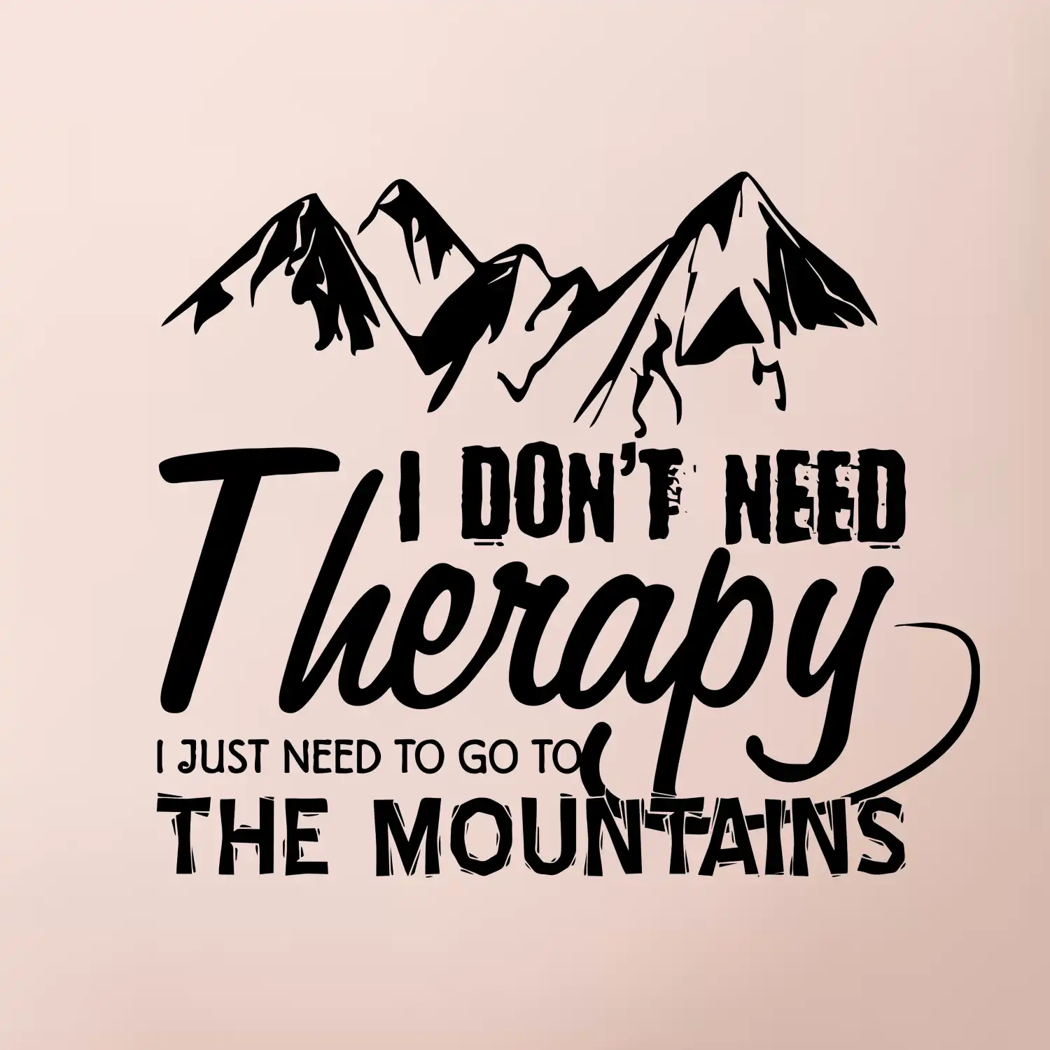 I dont need therapy - Mountains - Nepotřebuji terapii - Hory