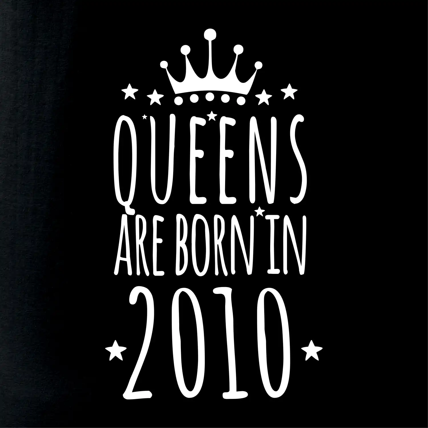 Queens are born in 2010