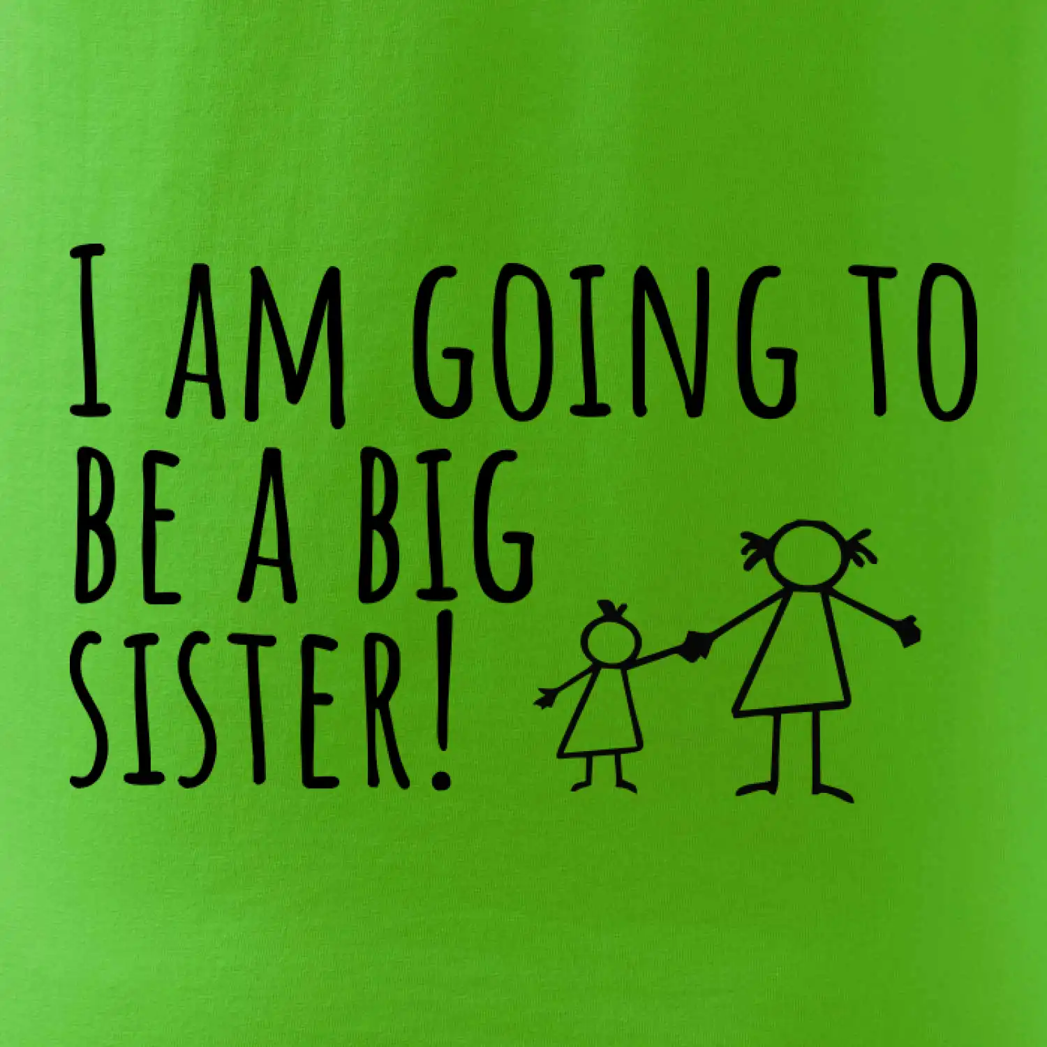 I am going to be a big sister!