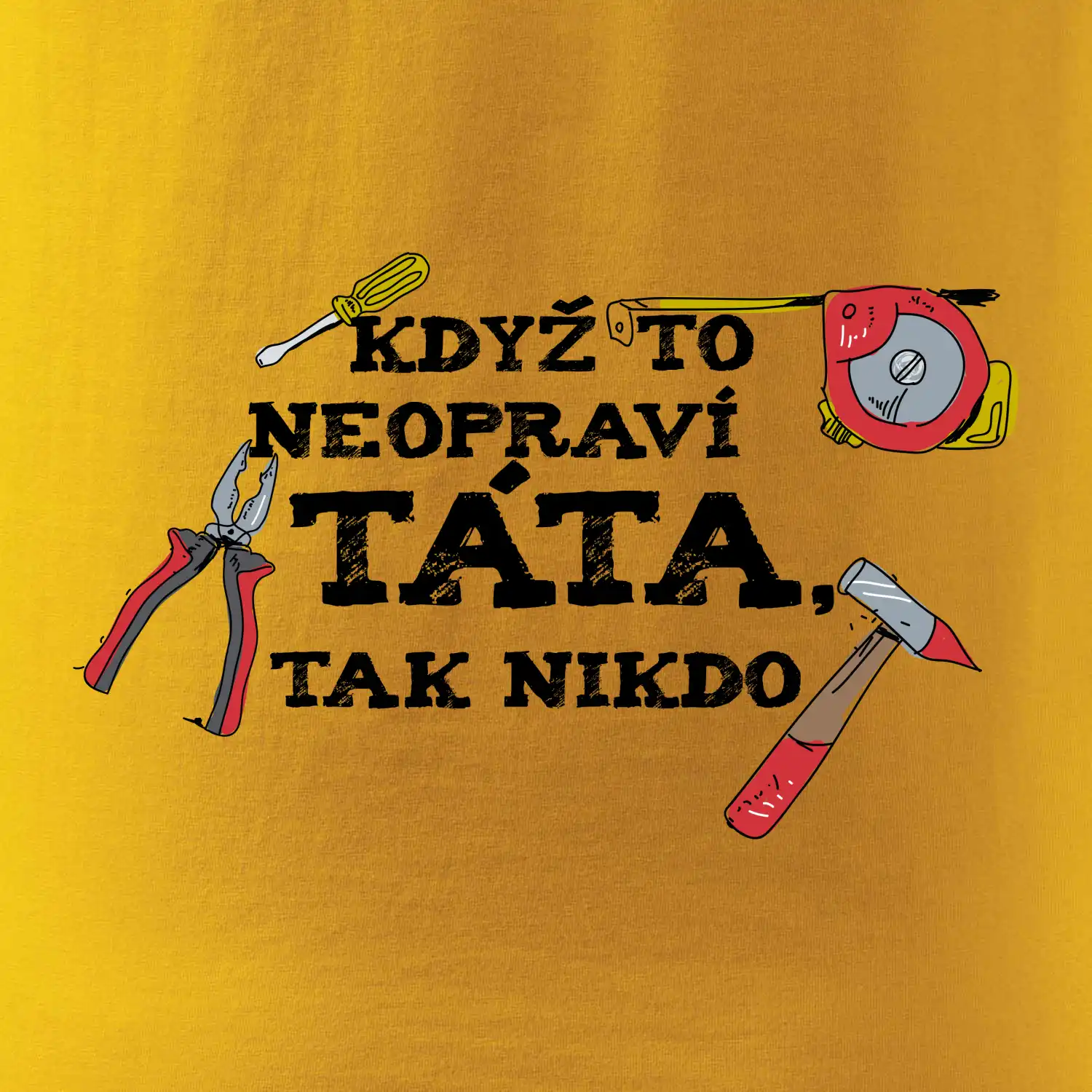 Když to neopraví táta, tak nikdo barevné