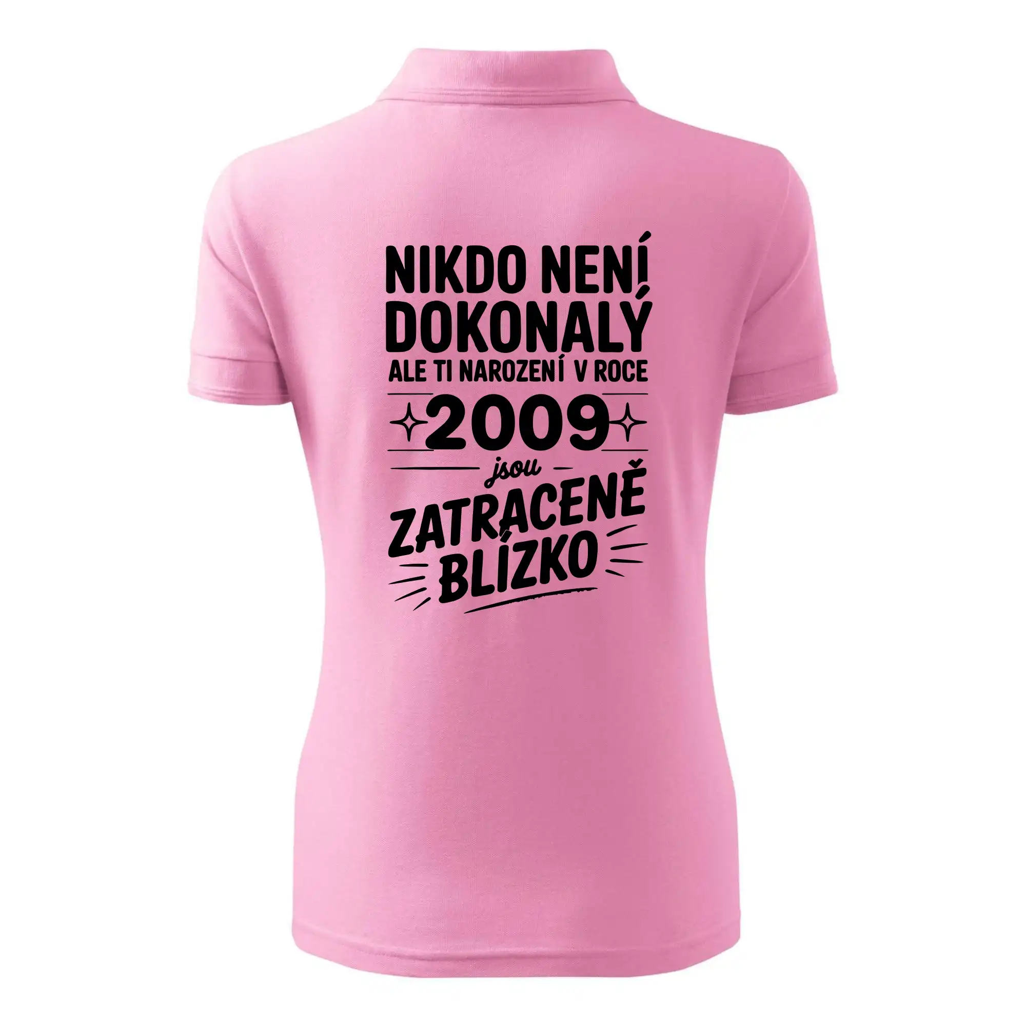 Nikdo není dokonalý ale ti narození v roce 2009 jsou zatraceně blízko