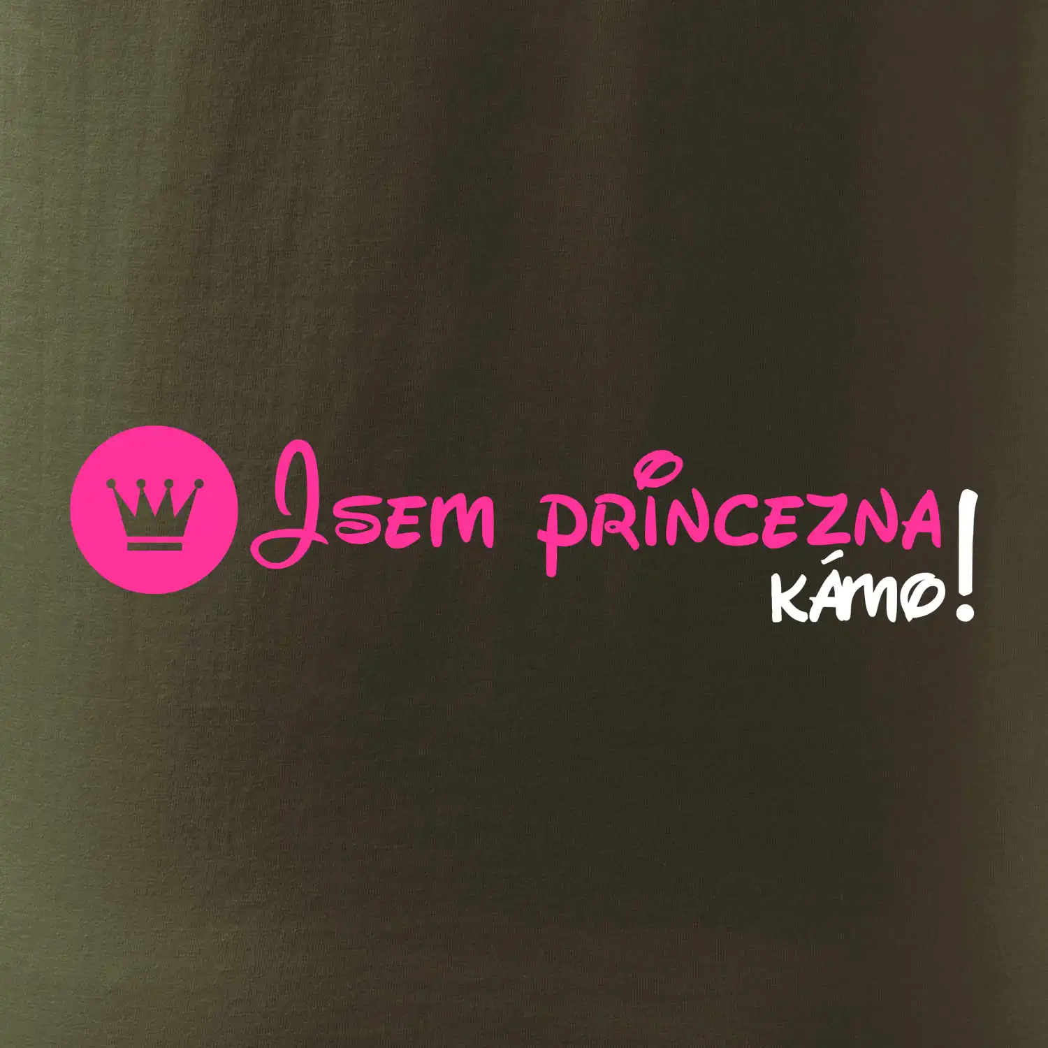 Jsem princezna, kámo!