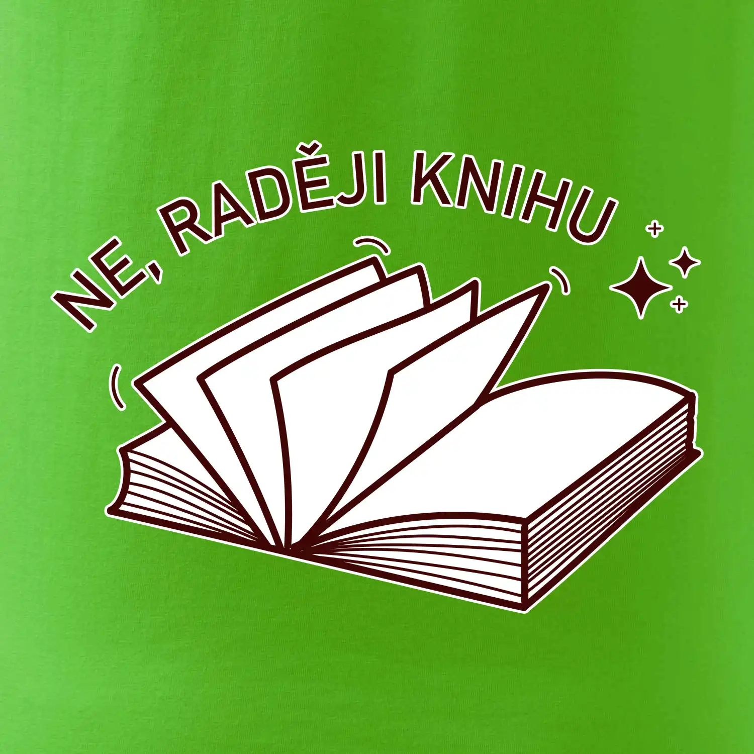 Ne, raději knihu