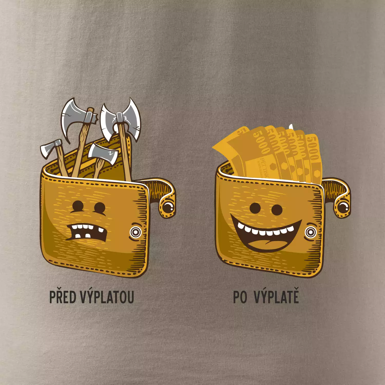 Před výplatou po výplatě  (Pecka design)