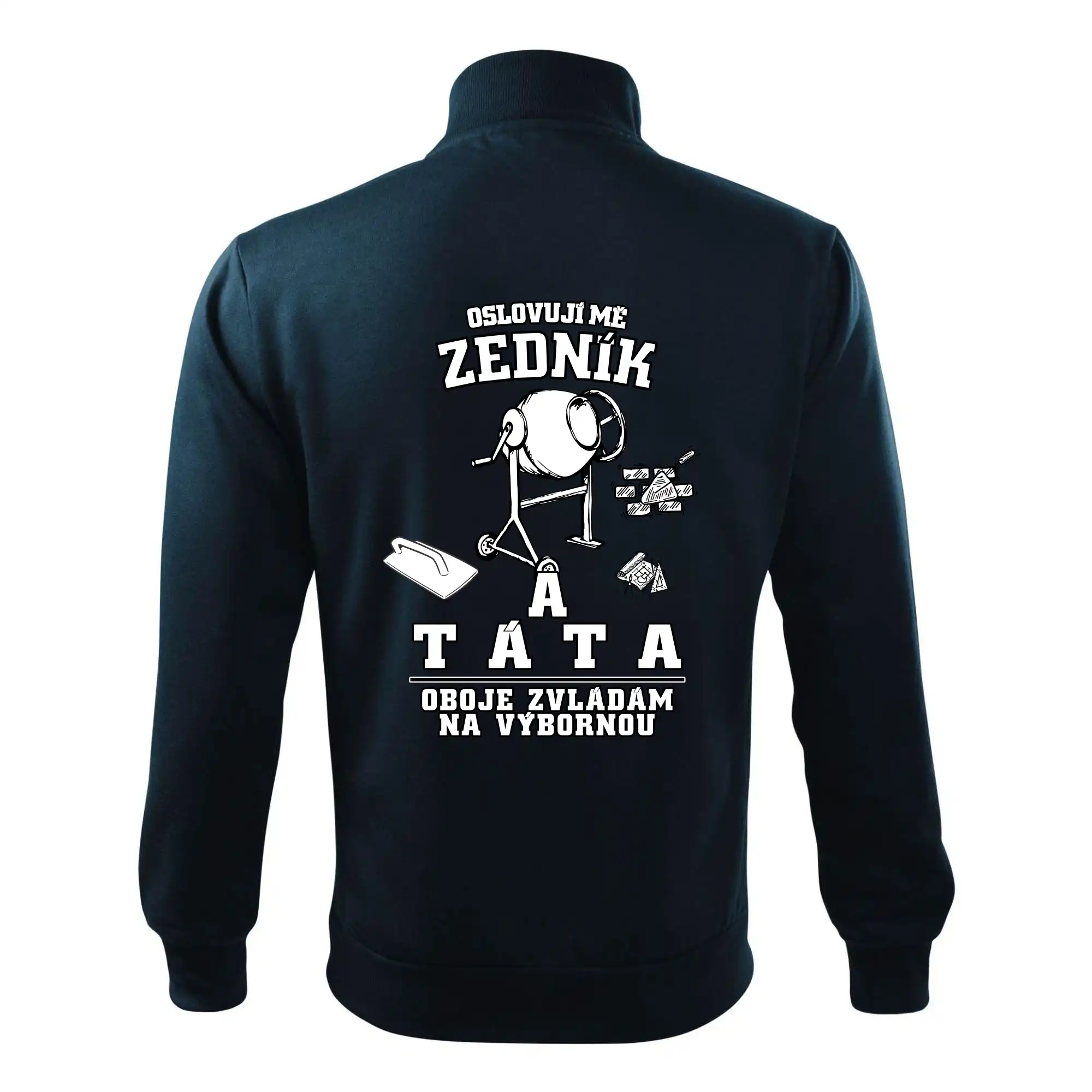 Oslovuji mě zedník a táta
