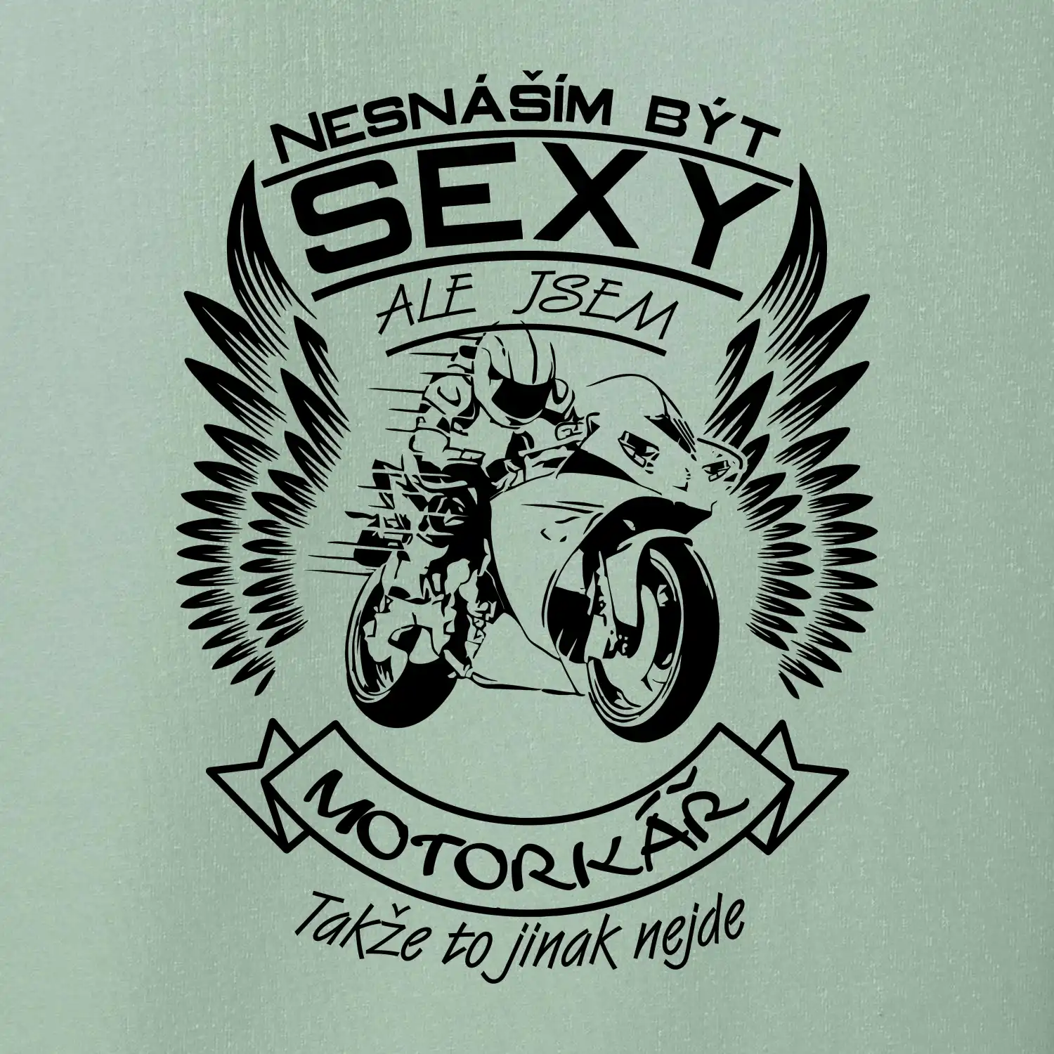 Nesnáším být sexy - motorkář (motorka)