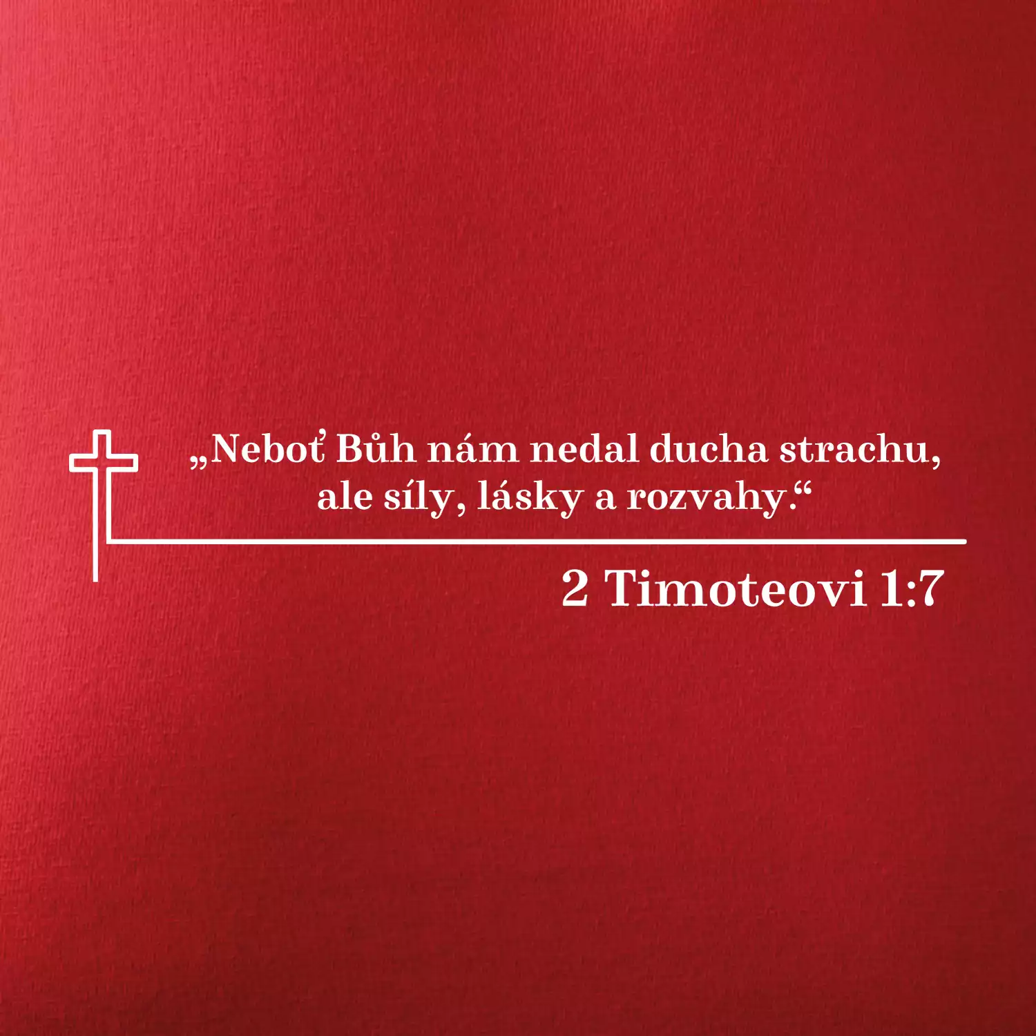 Citáty z bible - 2 Timoteovi 1:7