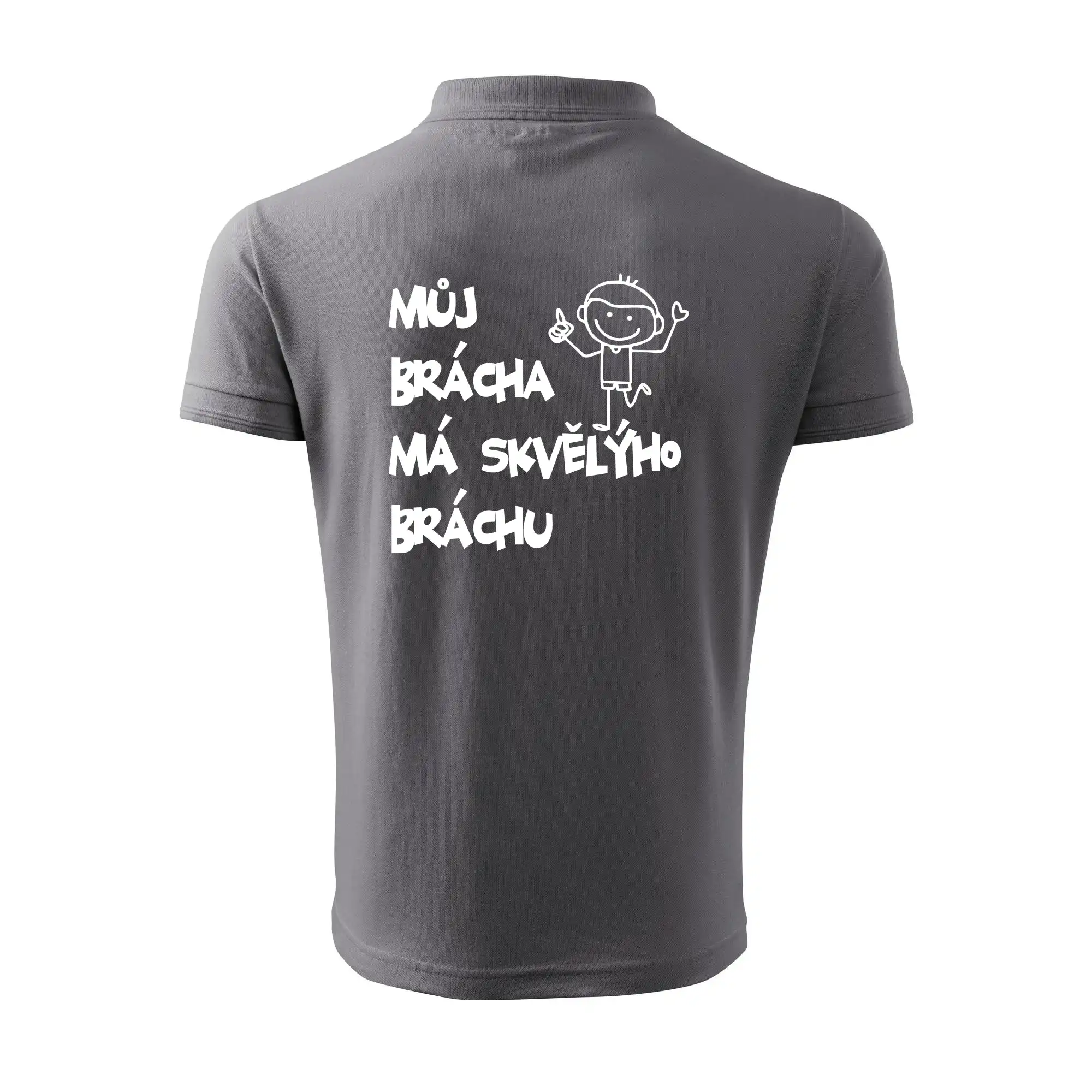 Můj brácha má skvělýho bráchu
